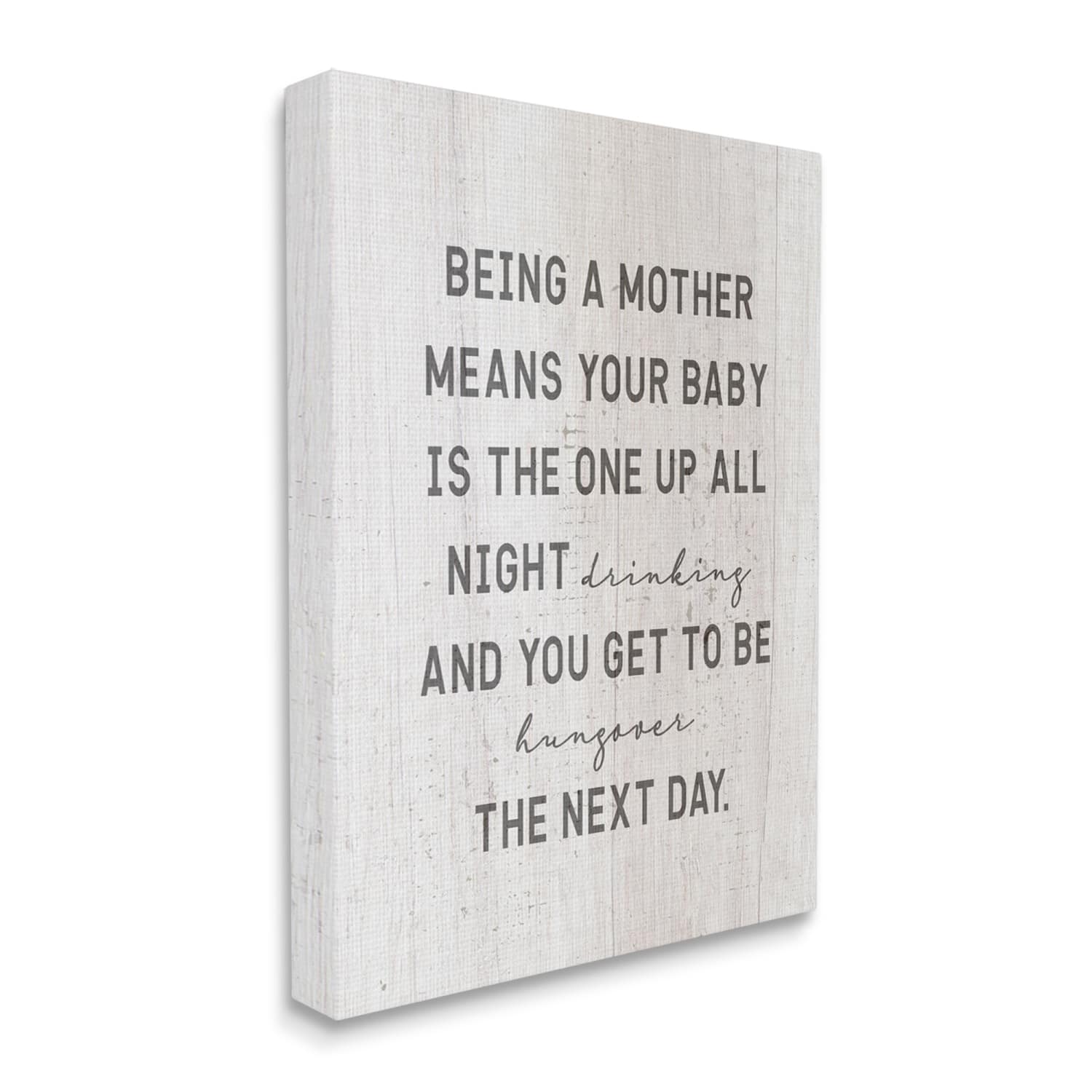 Stupell Industries Being a Mother Funny Phrase Up All Night Canvas Wall Art