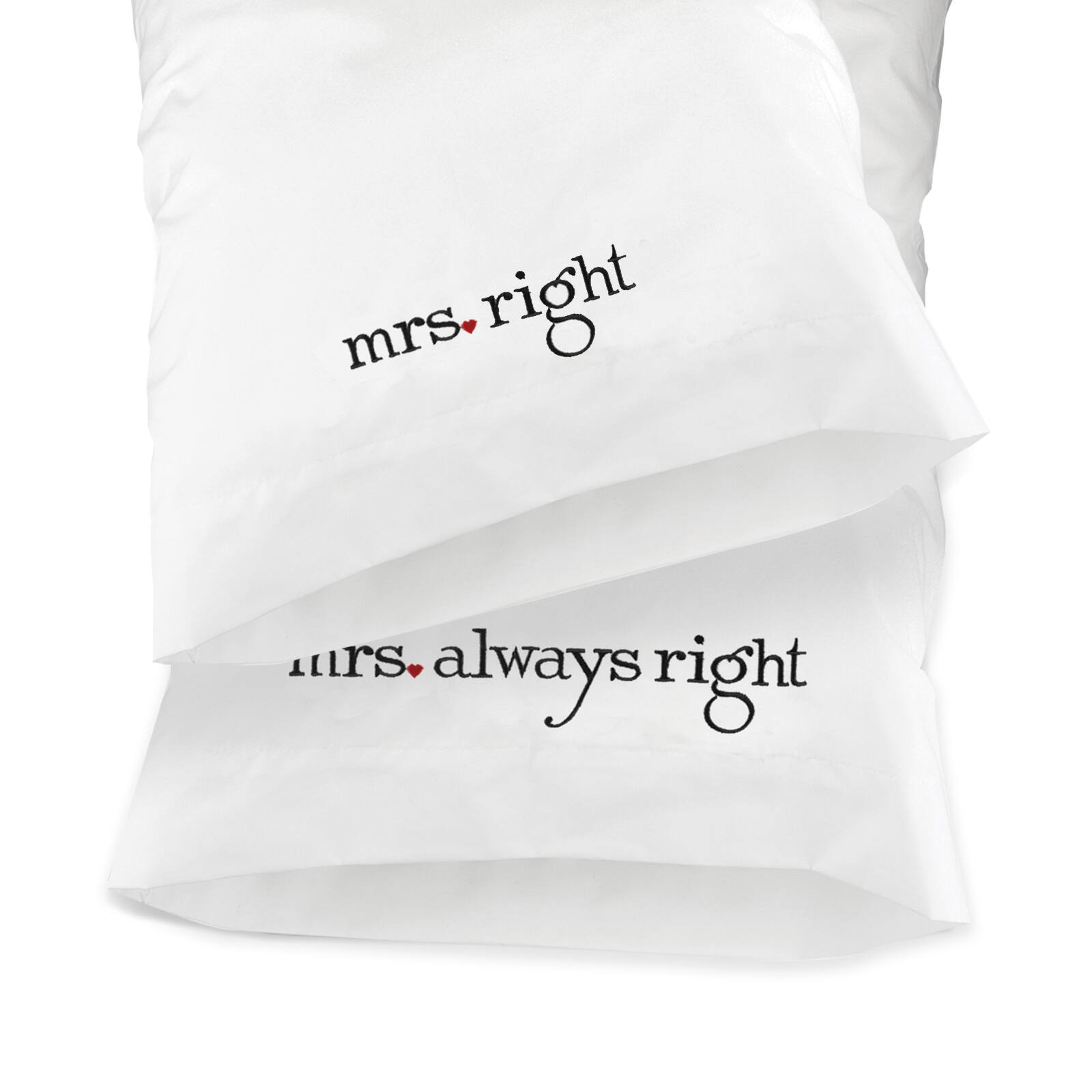 Hortense B. Hewitt Co. Pillowcase Set, Mrs. Right & Mrs. Always Right