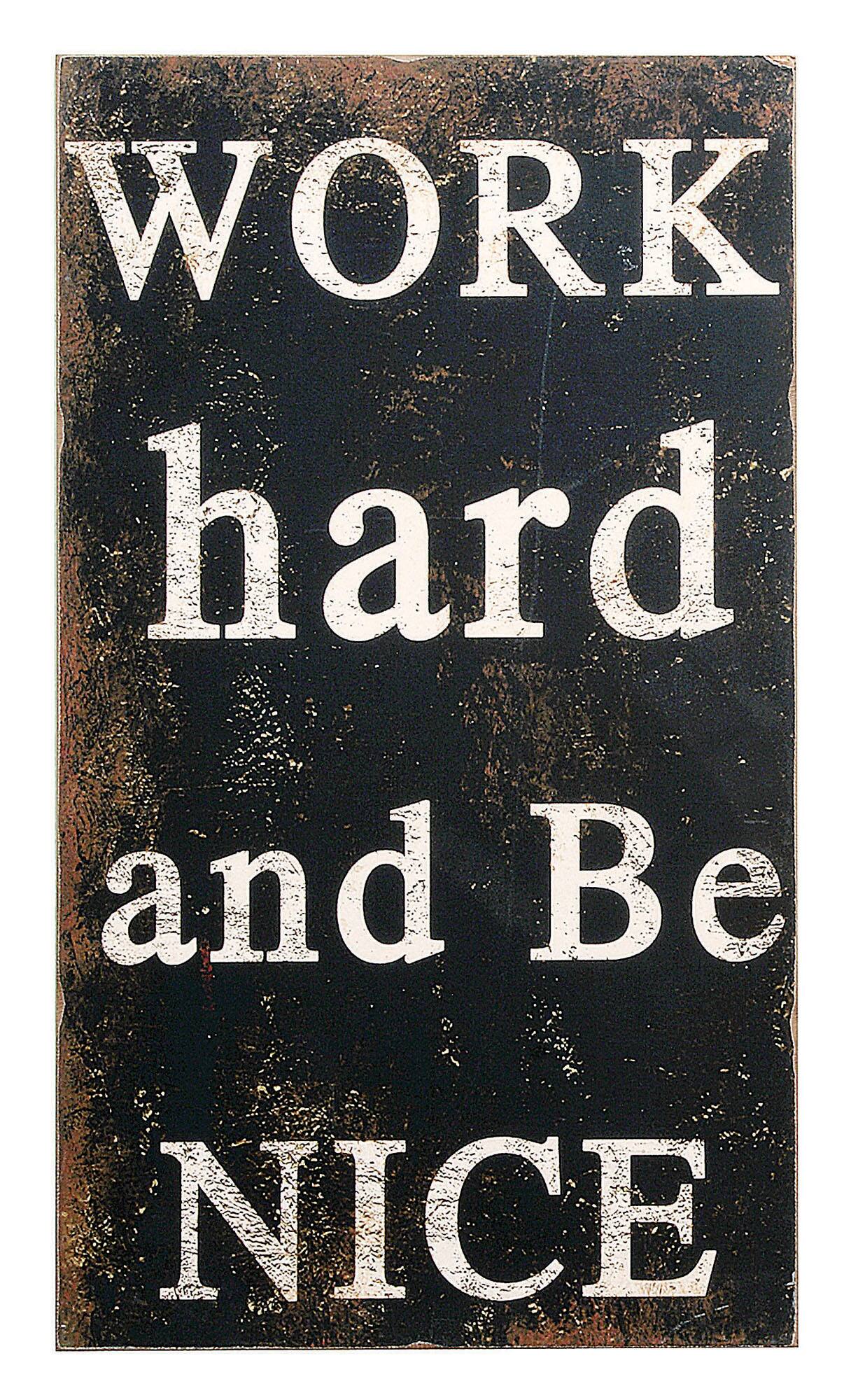 Hello Honey&#xAE; Sayings &#x22;Work Hard and Be Nice&#x22; Wall D&#xE9;cor