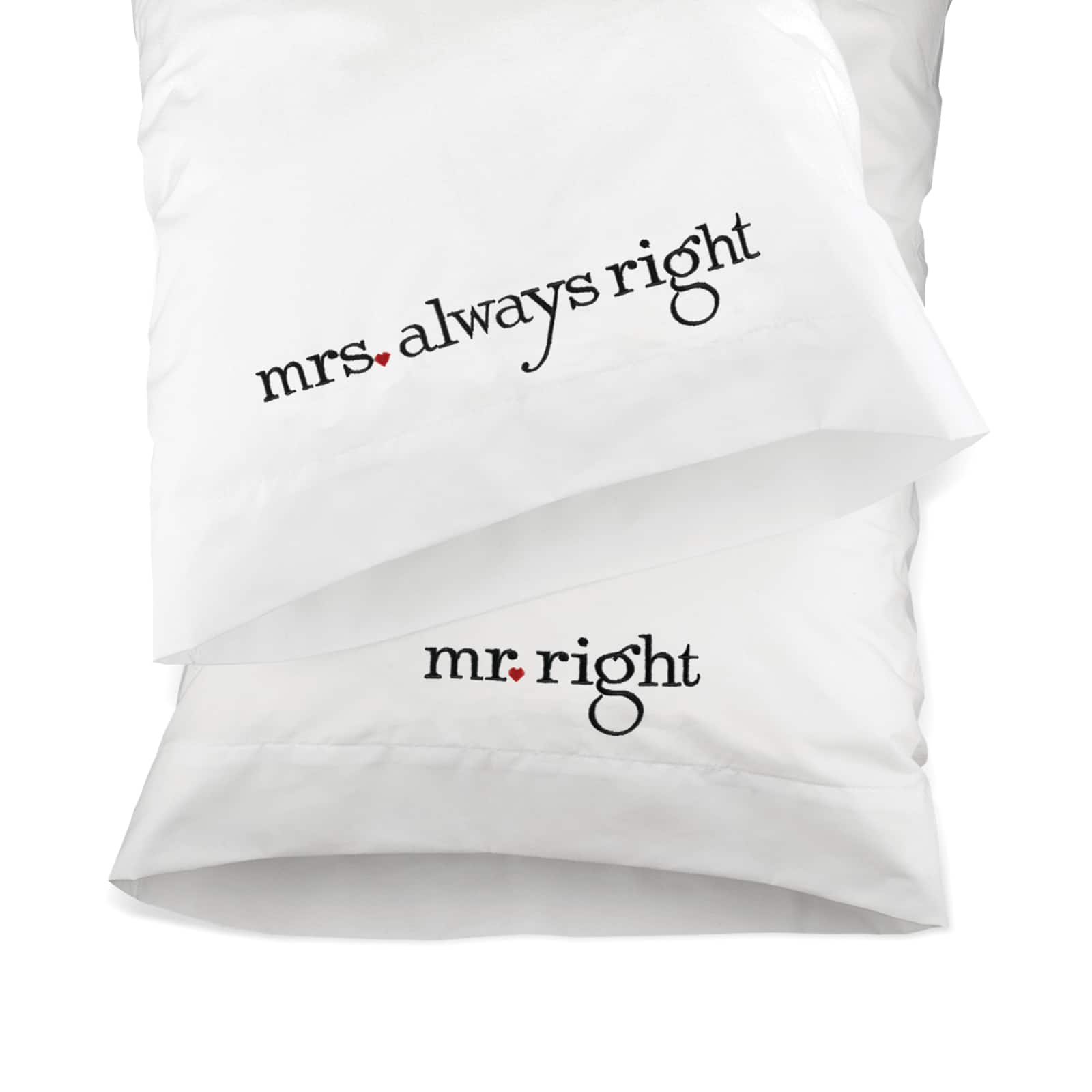 Hortense B. Hewitt Co. Pillowcase Set, Mr. Right & Mrs. Always Right