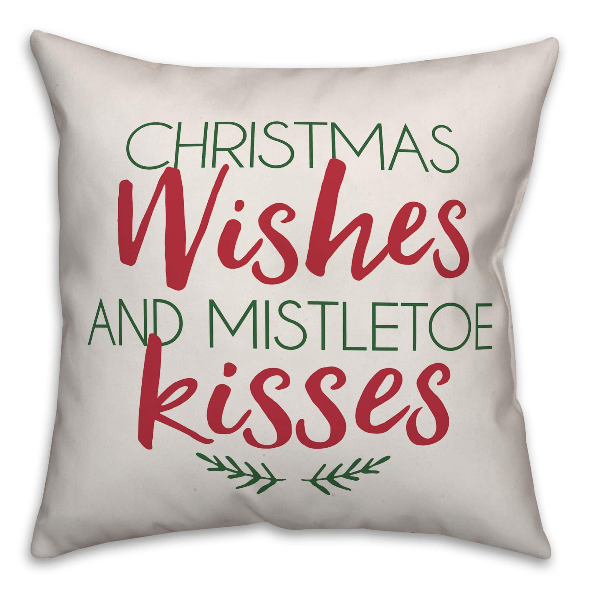 Buy The Designs Direct Christmas Wishes And Mistletoe Kisses 18x18 Throw Pillow At Michaels