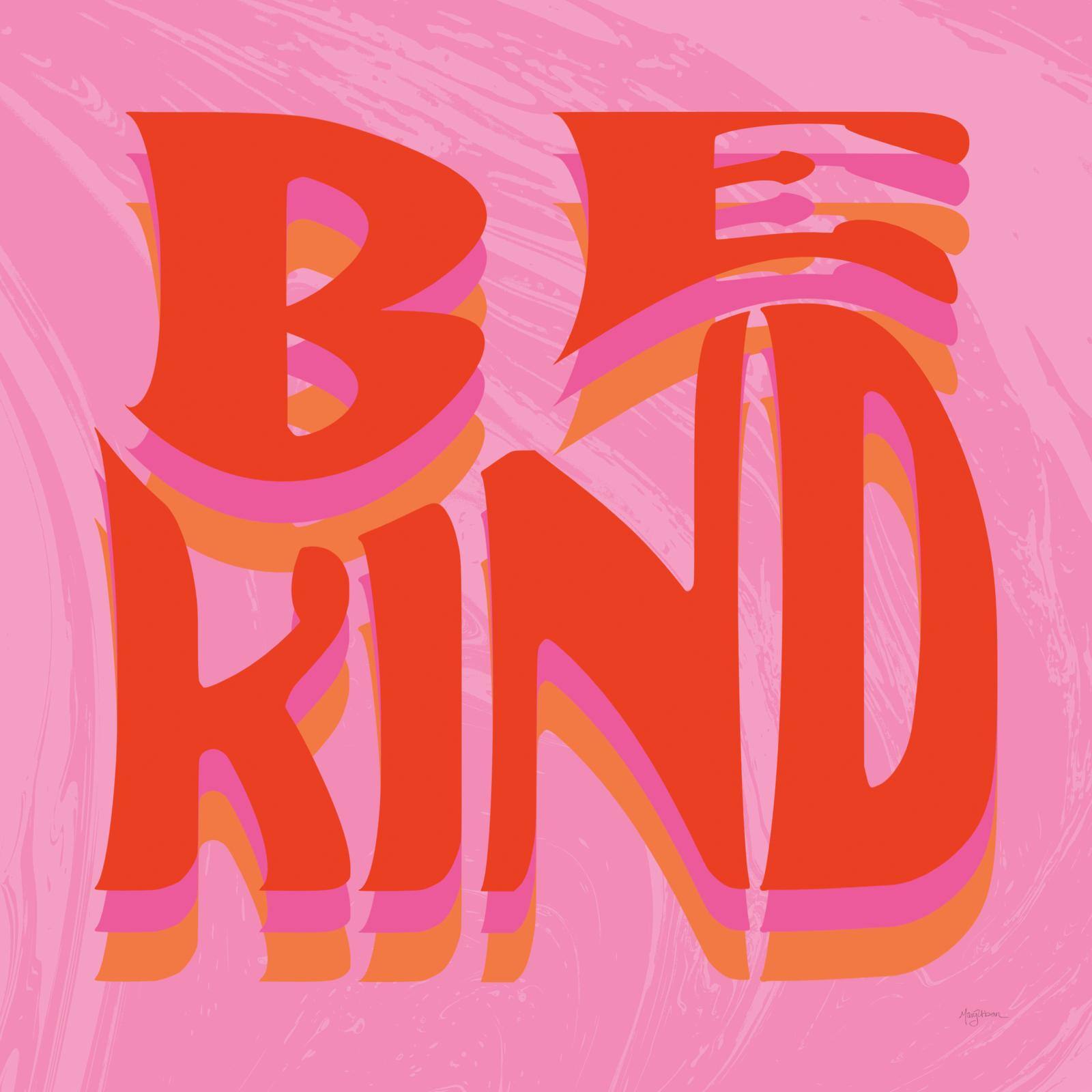 Kind Words I