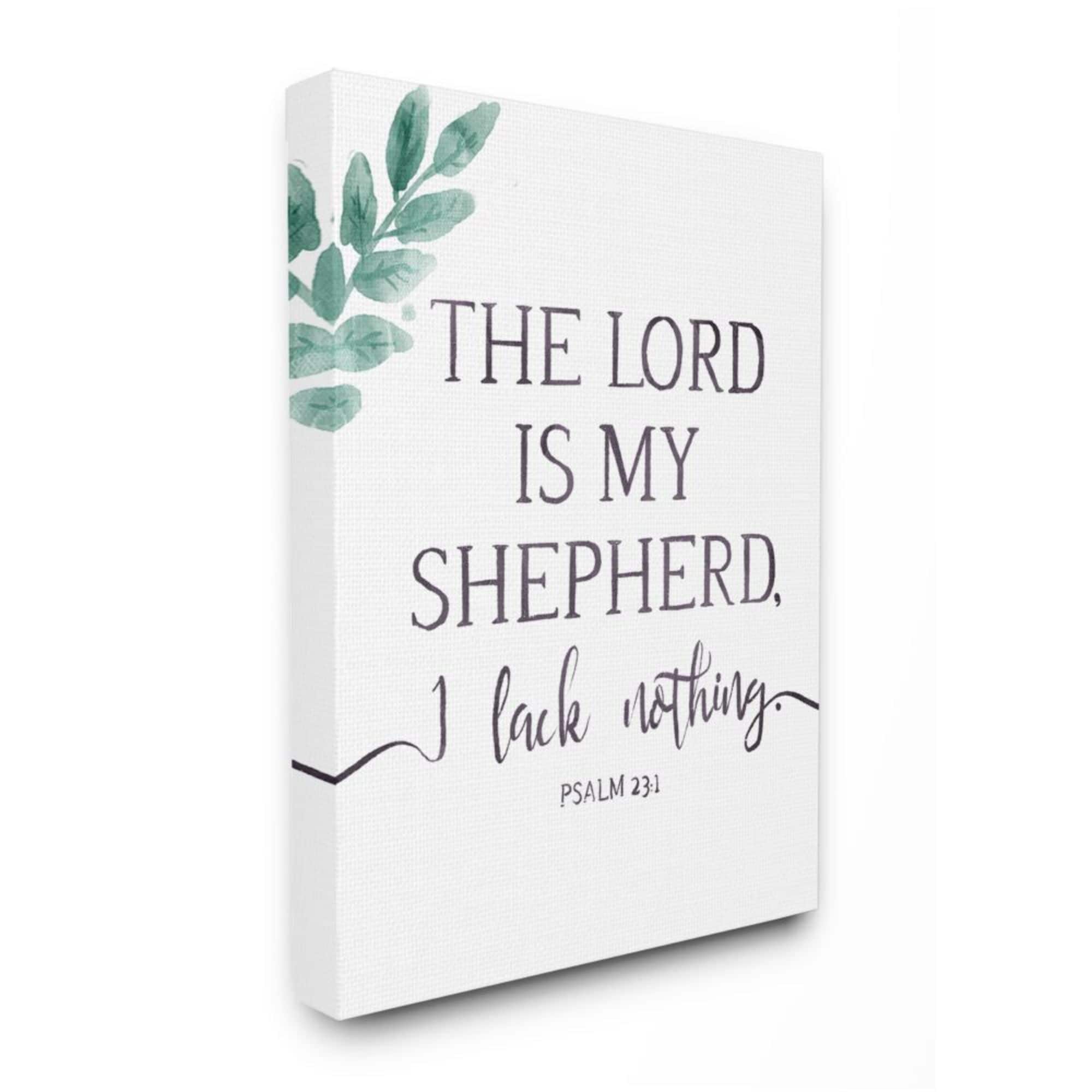 Stupell Industries Lord Is My Shepherd Faith Phrase Plant Greenery Canvas Wall Art