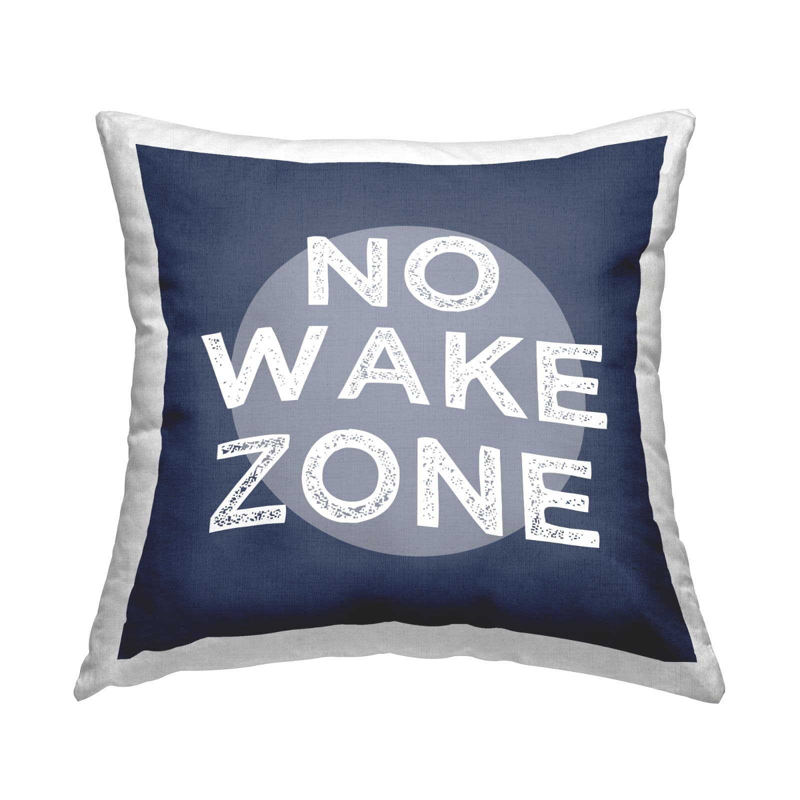 Stupell Industries No Wake Zone Nautical Phrase Bold Blue Throw Pillow 18" x 18"