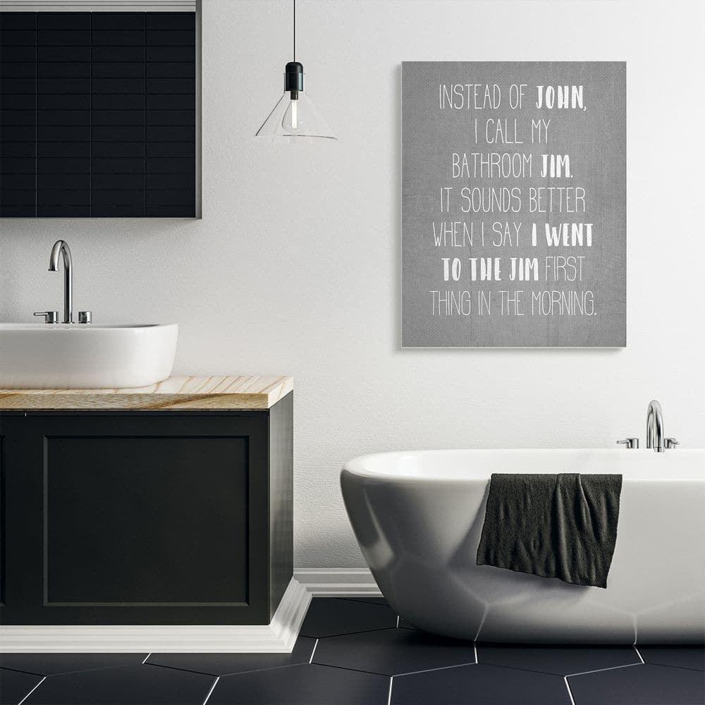 Stupell Industries Call the Bathroom Jim not John Quote Workout Humor Canvas Wall Art