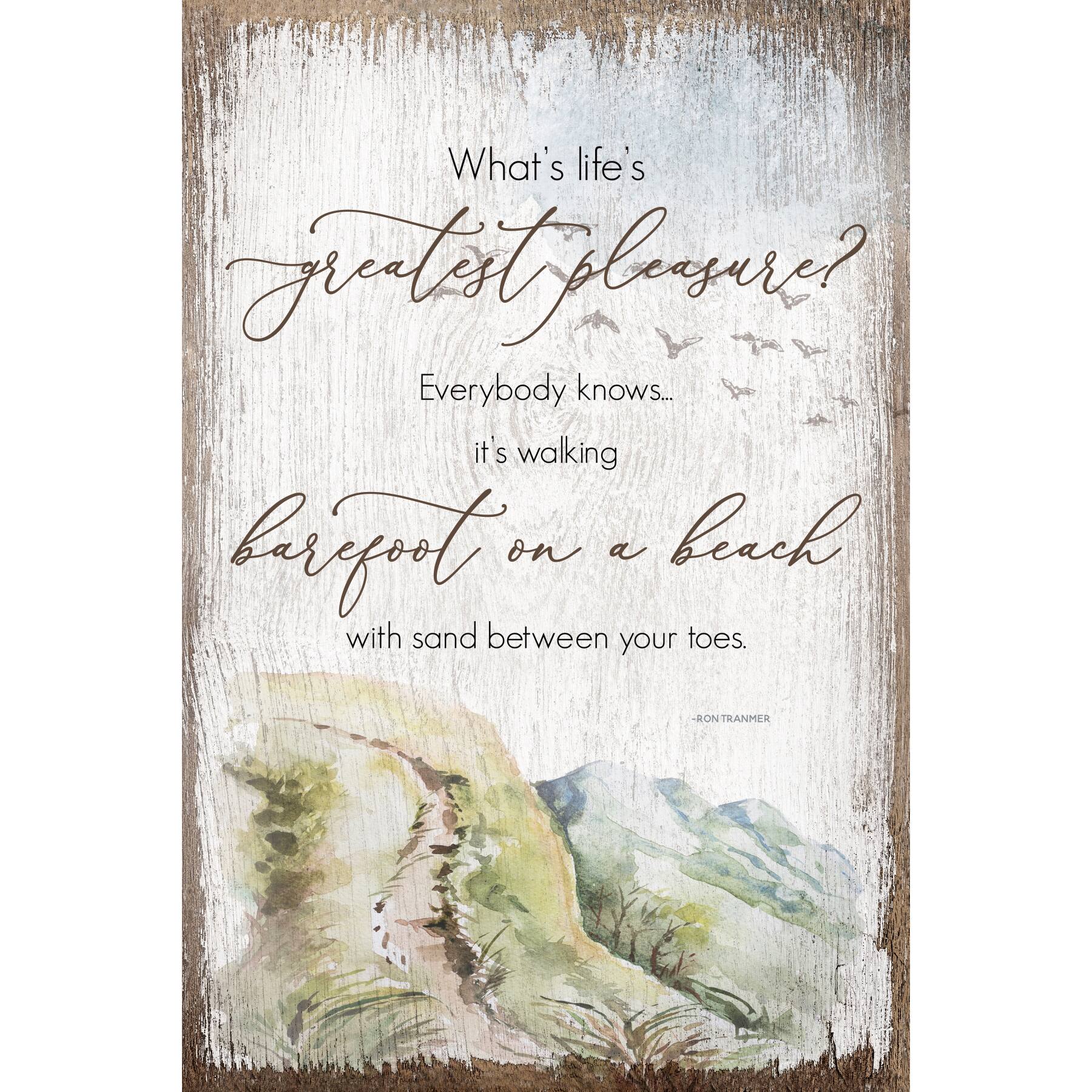 What's Life's Greatest Pleasure Inspirational Wood Plaque