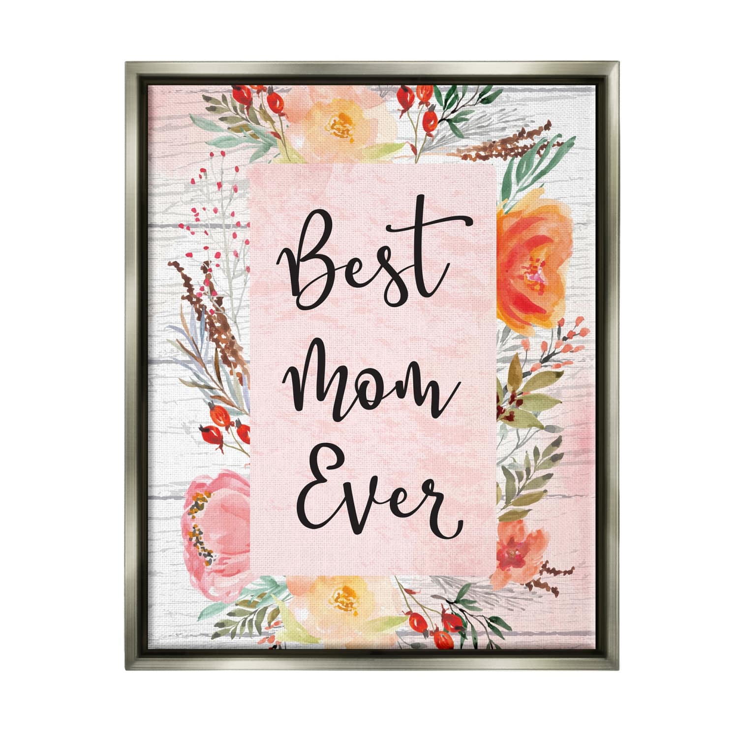 Stupell Industries Best Mom Ever Floral Family Floater Framed Art