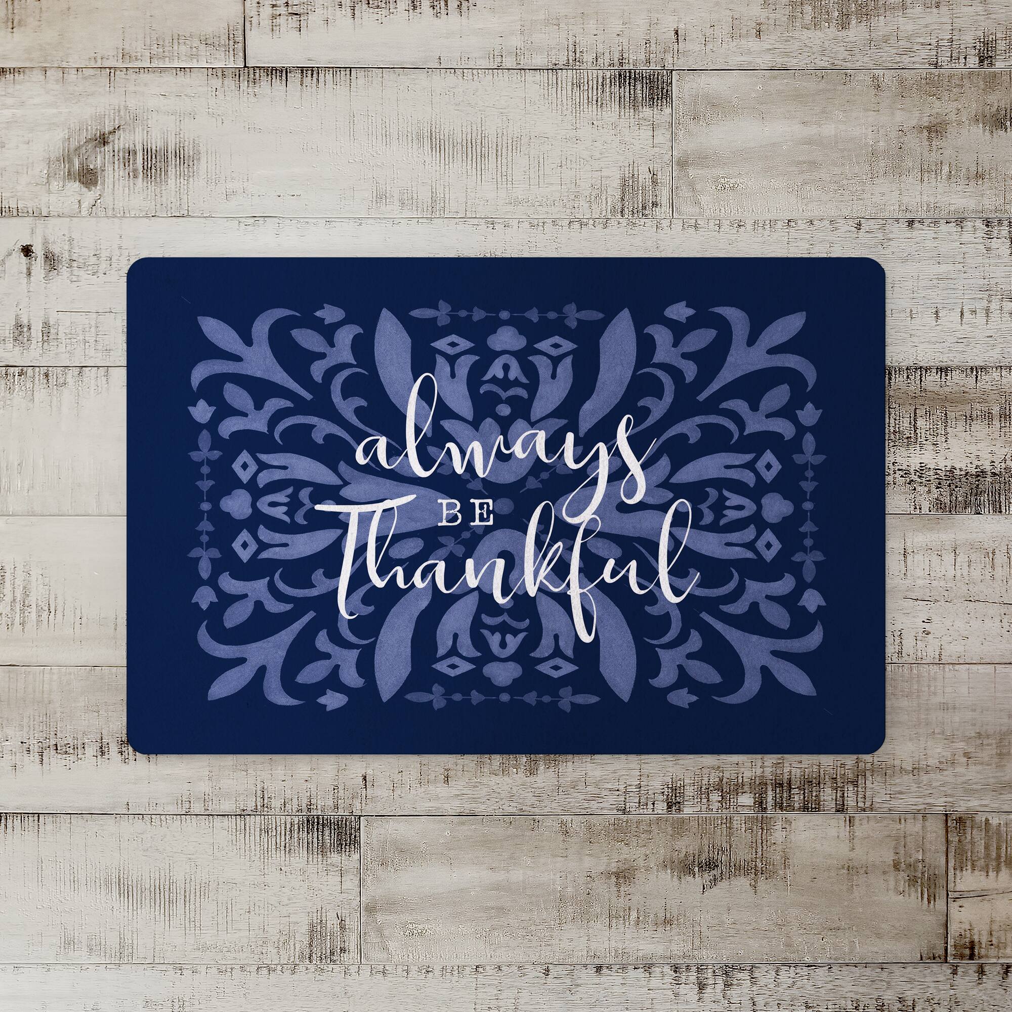 Always Be Thankful Floor Mat