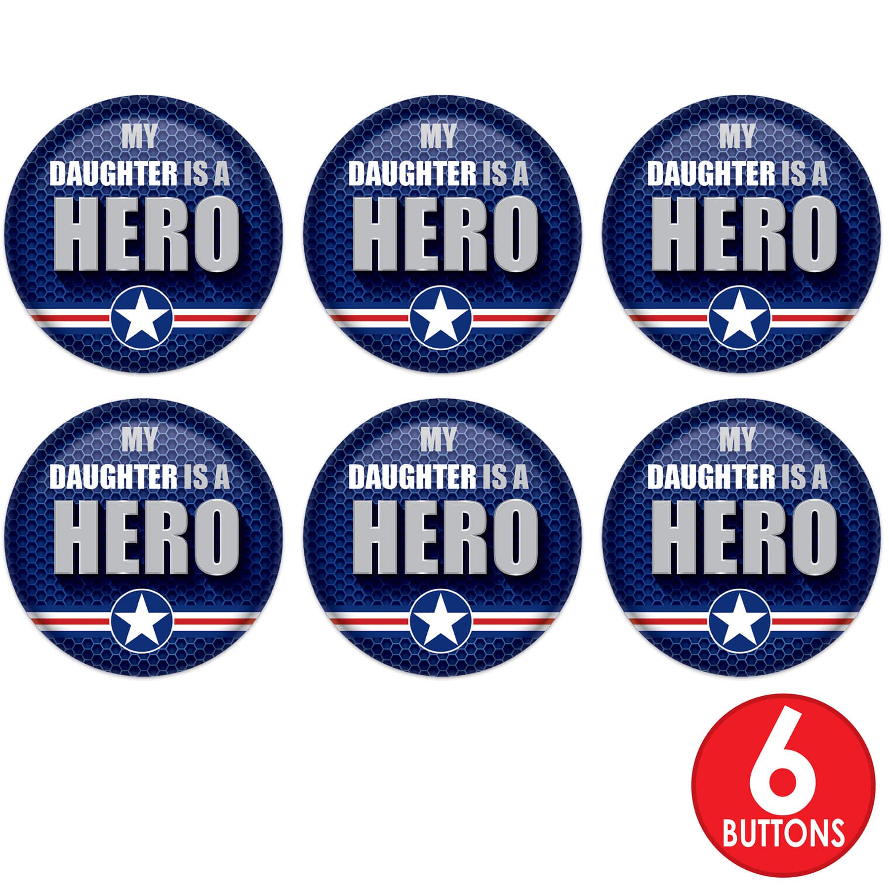 Beistle 2" Blue & Silver My Daughter Is A Hero Buttons, 6ct.