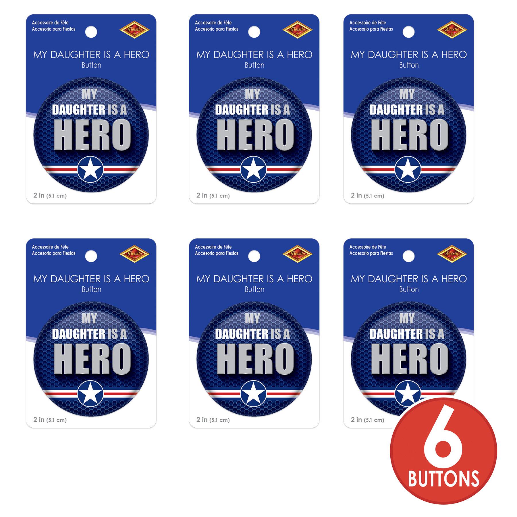 Beistle 2" Blue & Silver My Daughter Is A Hero Buttons, 6ct.