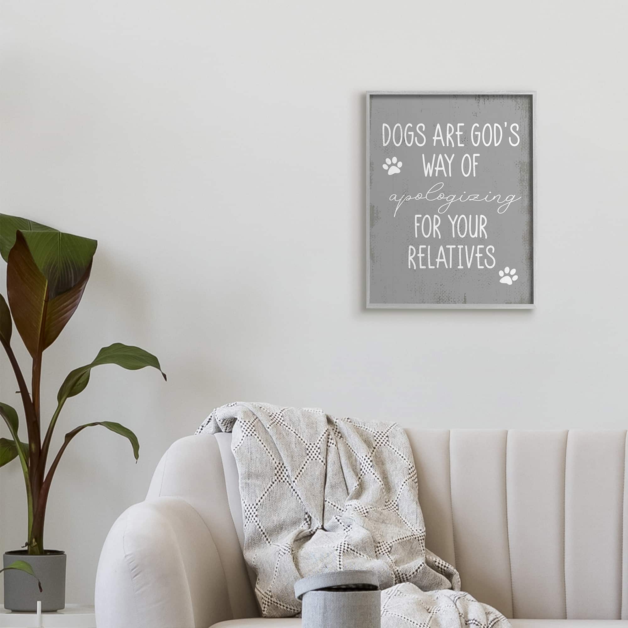 Stupell Industries Dogs are God's Way Pawprint Wall Art with Gray Frame