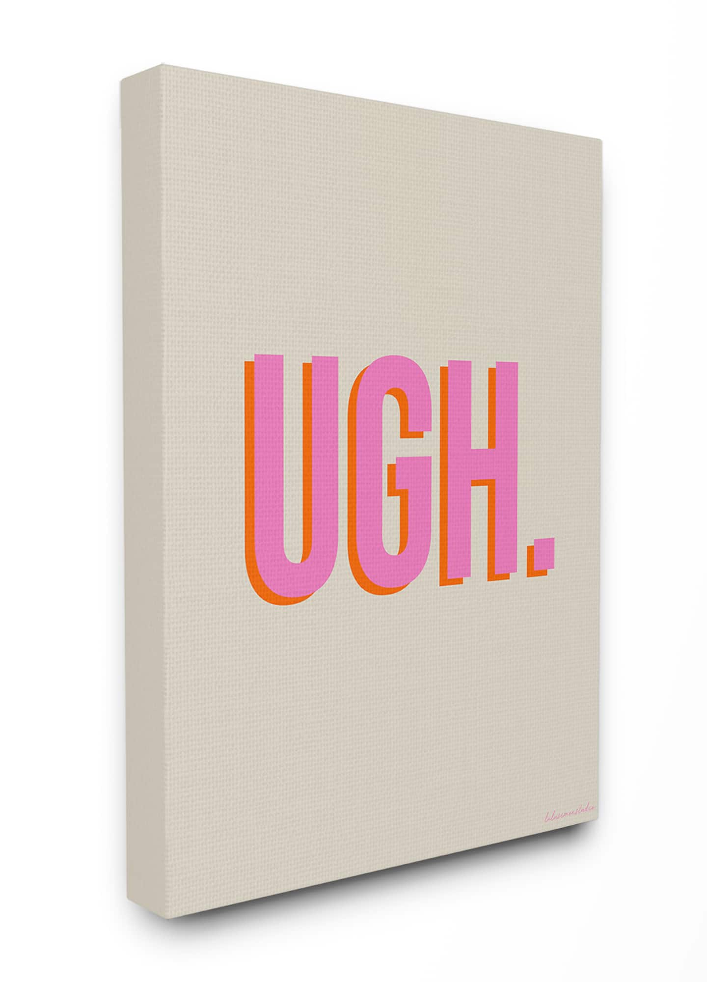 Stupell Industries Neon Pink & Gray UGH Wall Accent