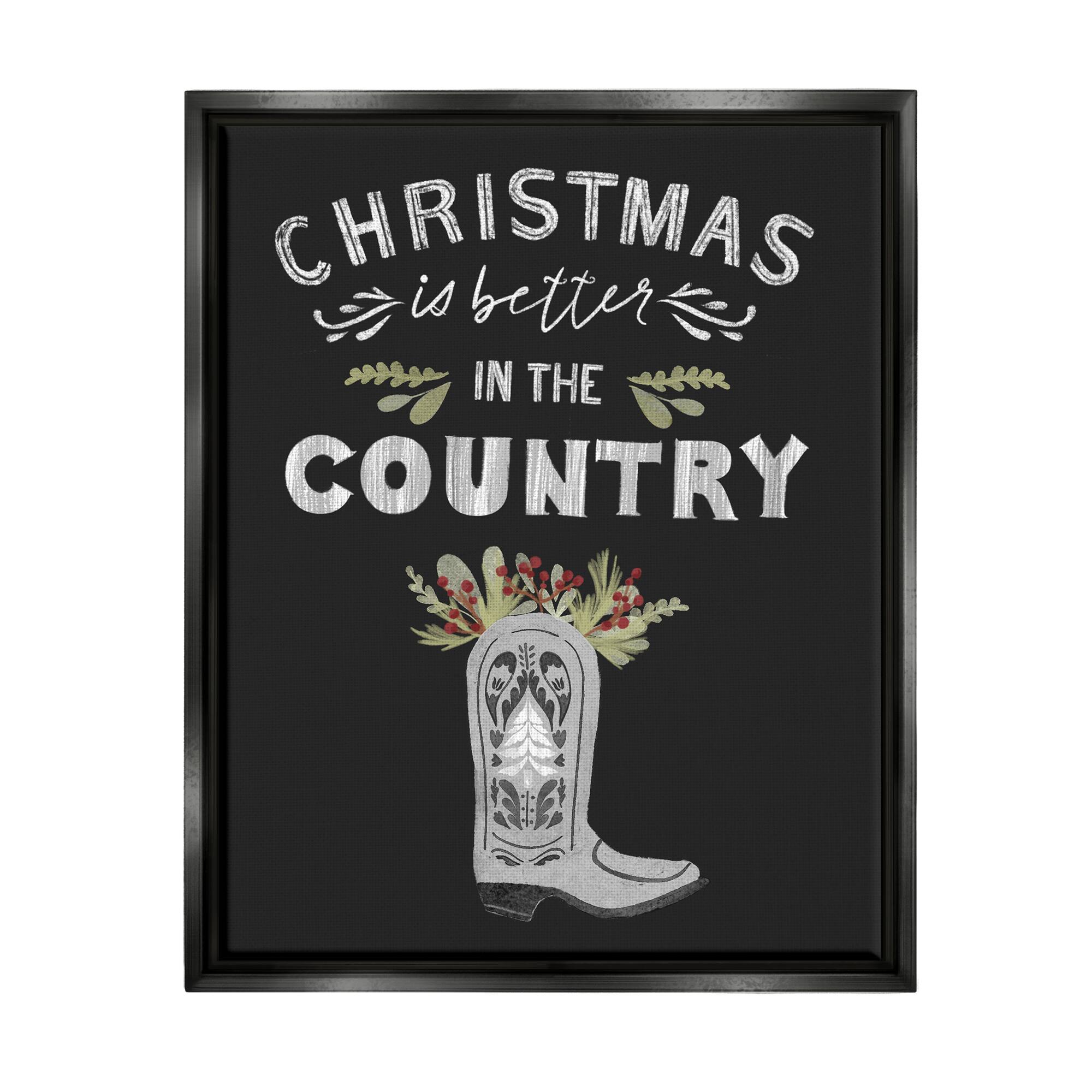Stupell Industries Christmas Better In Country Phrase Framed Floater Canvas Wall Art