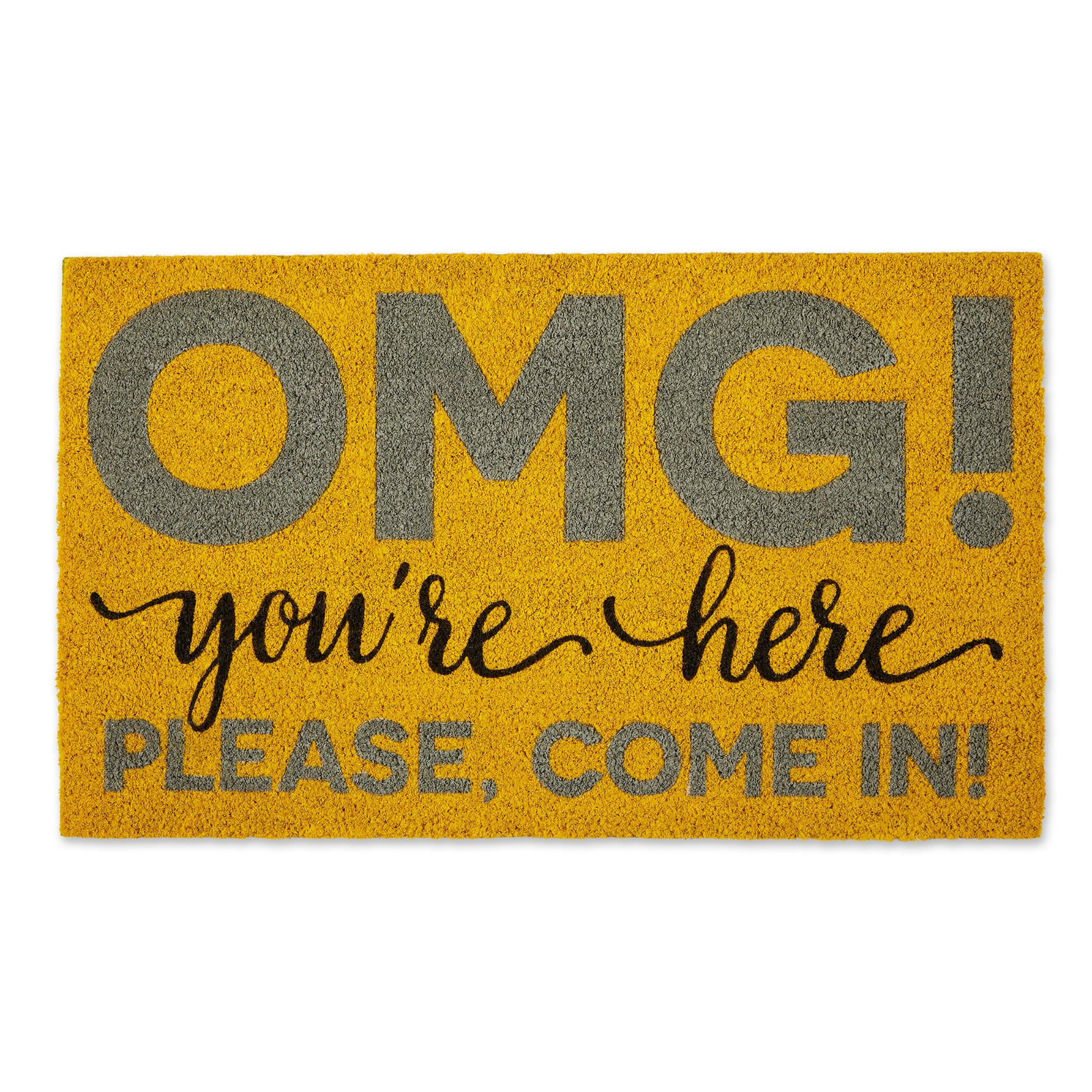 OMG You're Here Doormat 18" x 30"