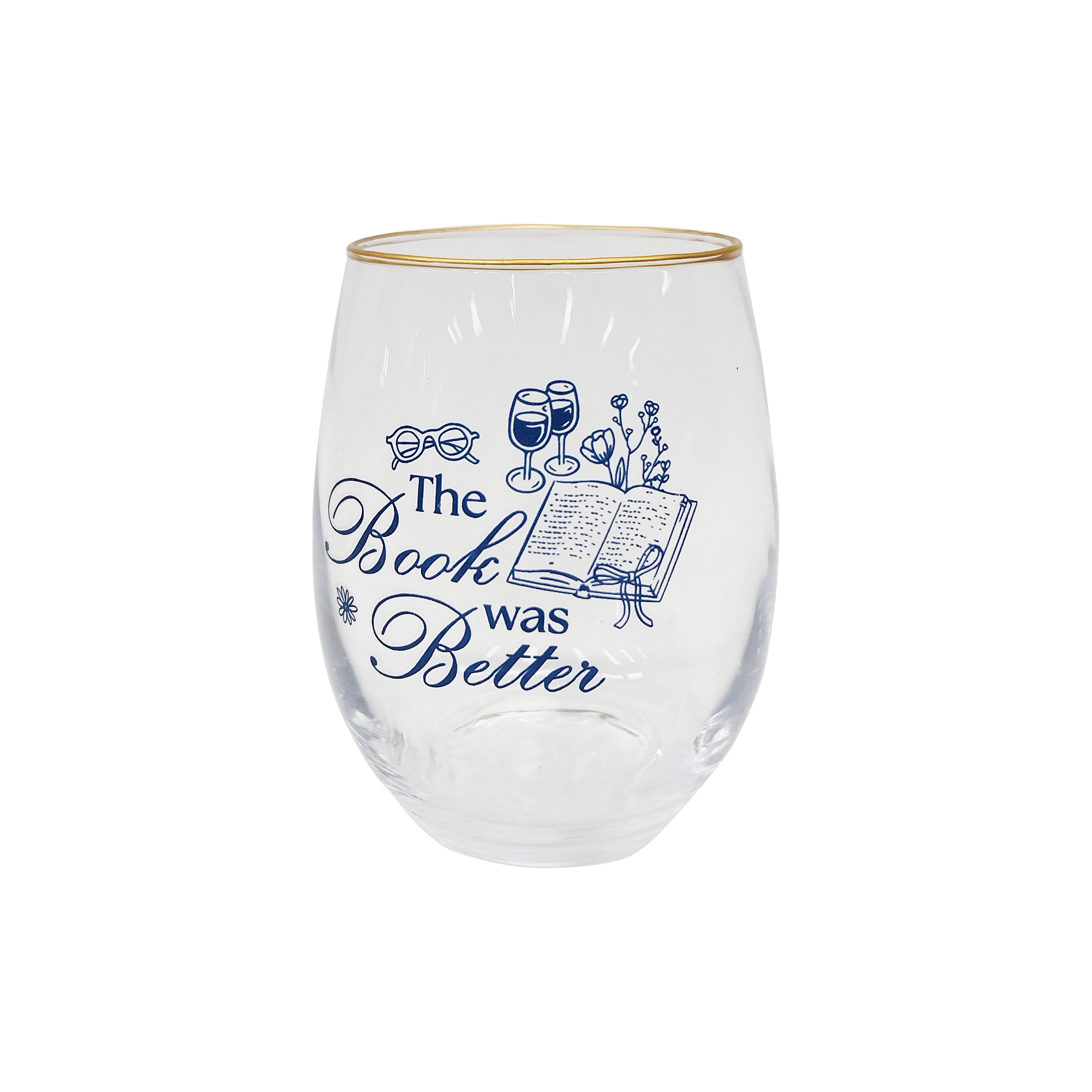 19oz. Book Was Better Stemless Wine Glass by Ashland®
