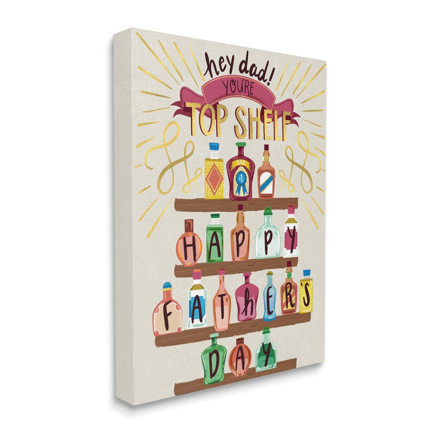 Stupell Industries Dad You're Top Shelf Phrase Canvas Wall Art