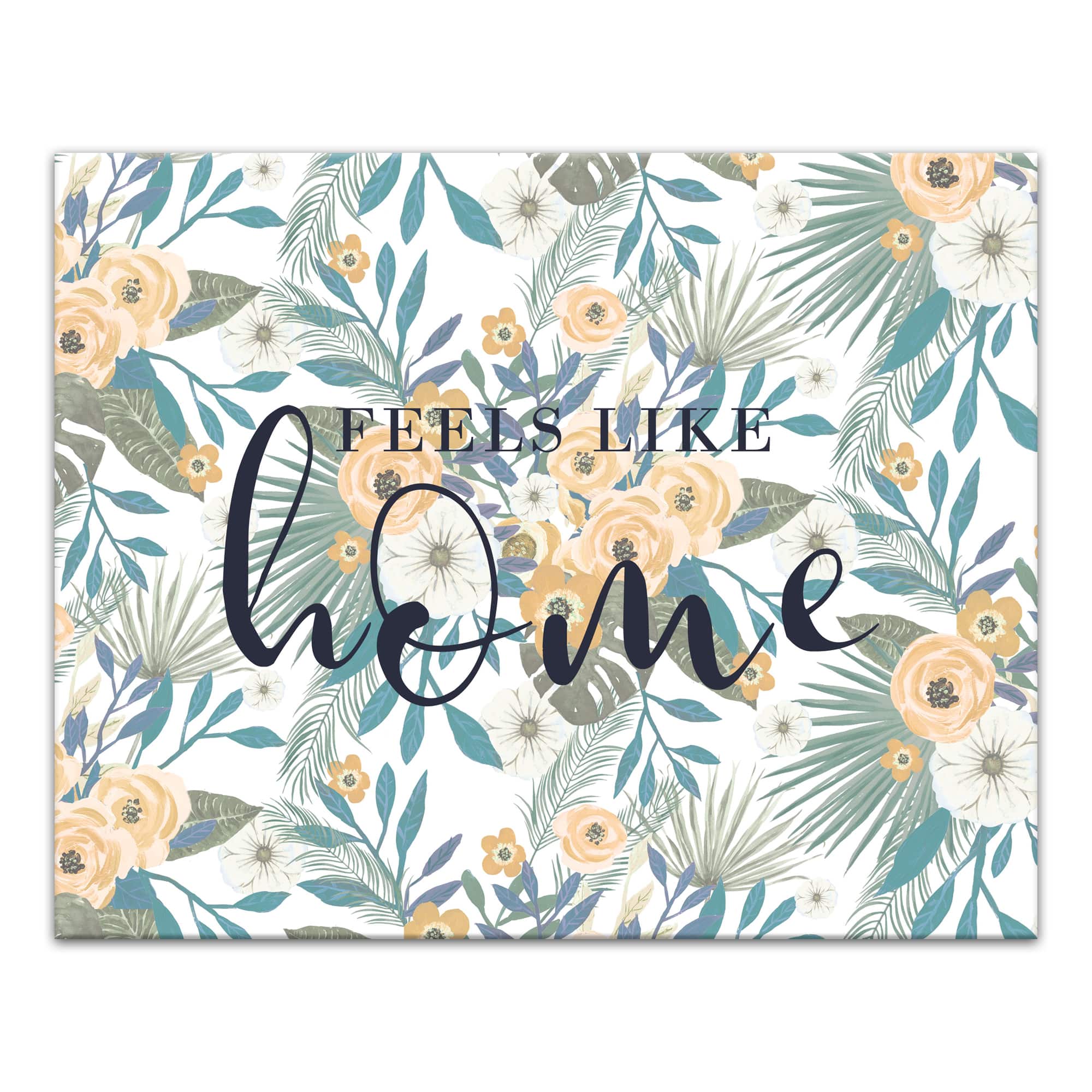 Feels Like Home Tropical Floral Canvas Wall Art