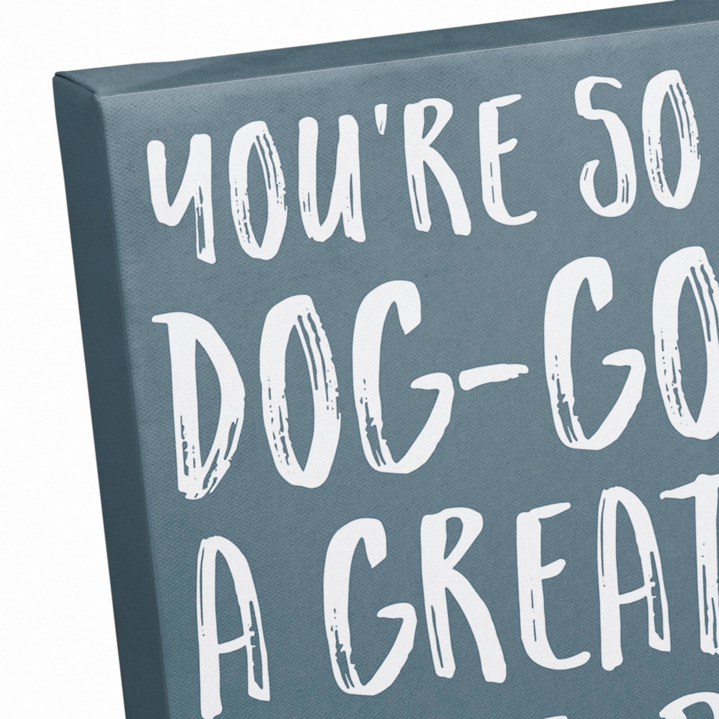 You're So Pawsome Canvas Wall Art