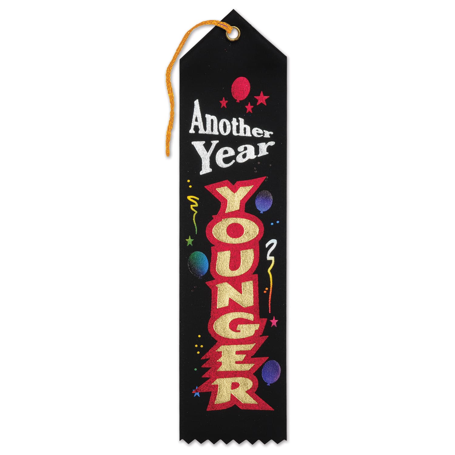 Beistle 8" Another Year Younger Award Ribbons, 6ct.