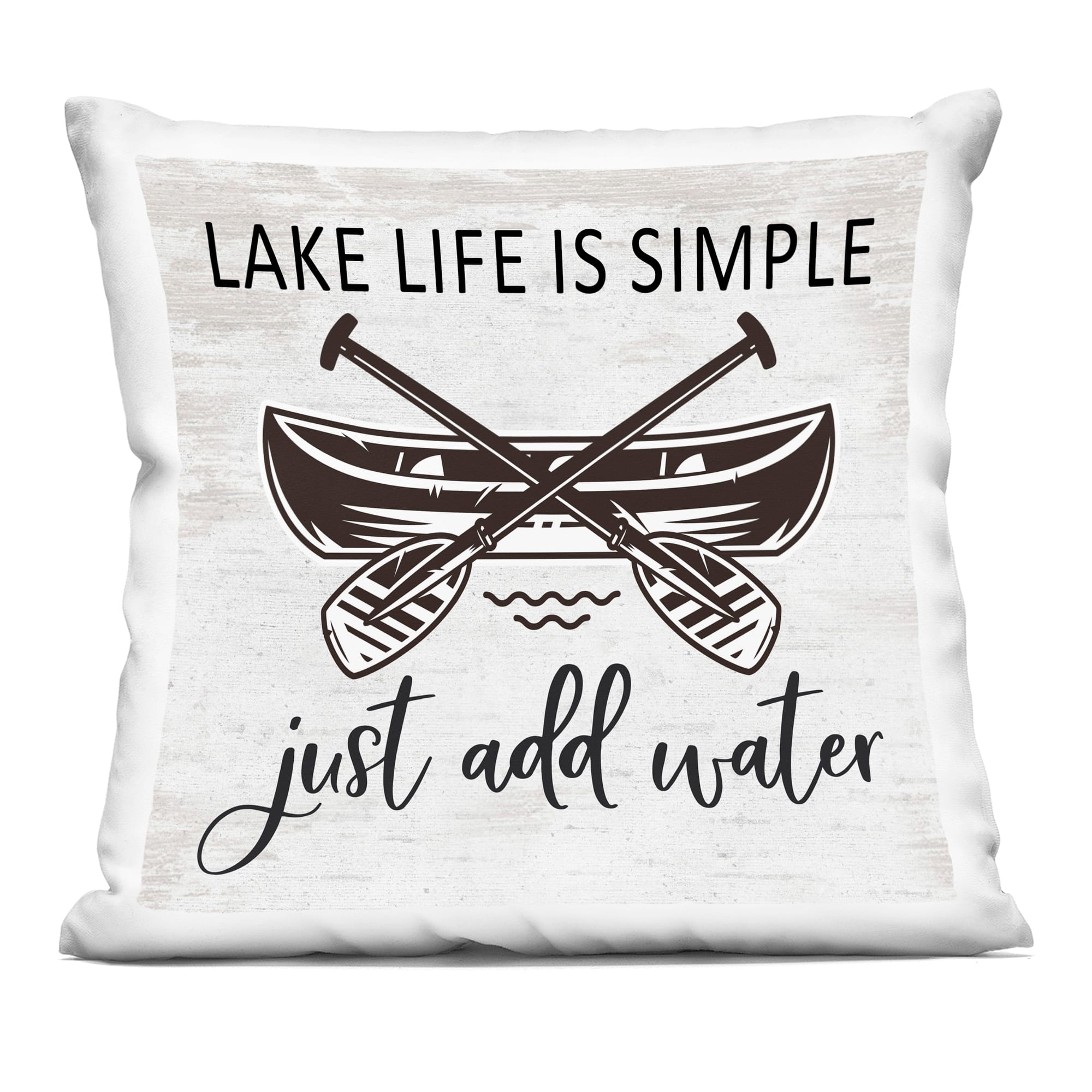 Stupell Industries 18" x 18" Lake Life Is Simple Just Add Water Decorative Printed Indoor Pillow