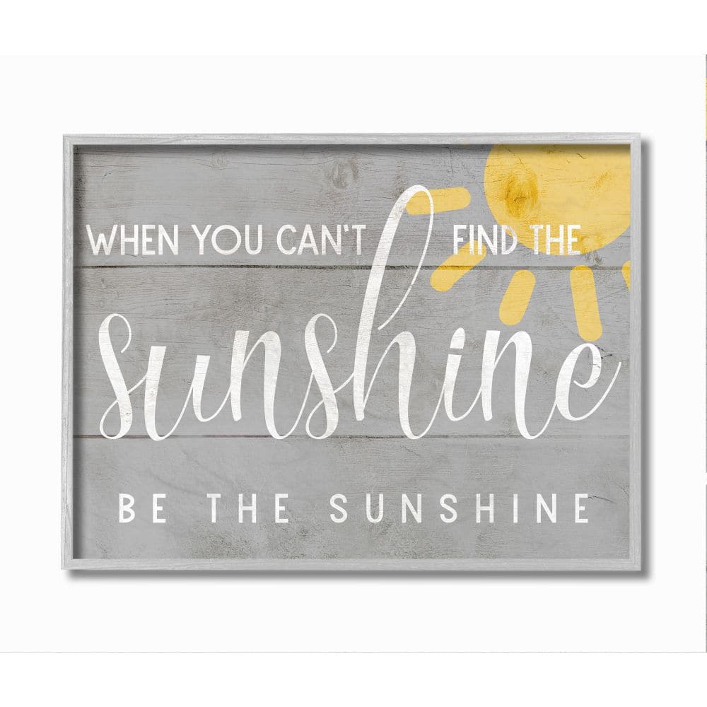 Stupell Industries Be the Sunshine Positivity Phrase Charming Sign Framed Wall Art