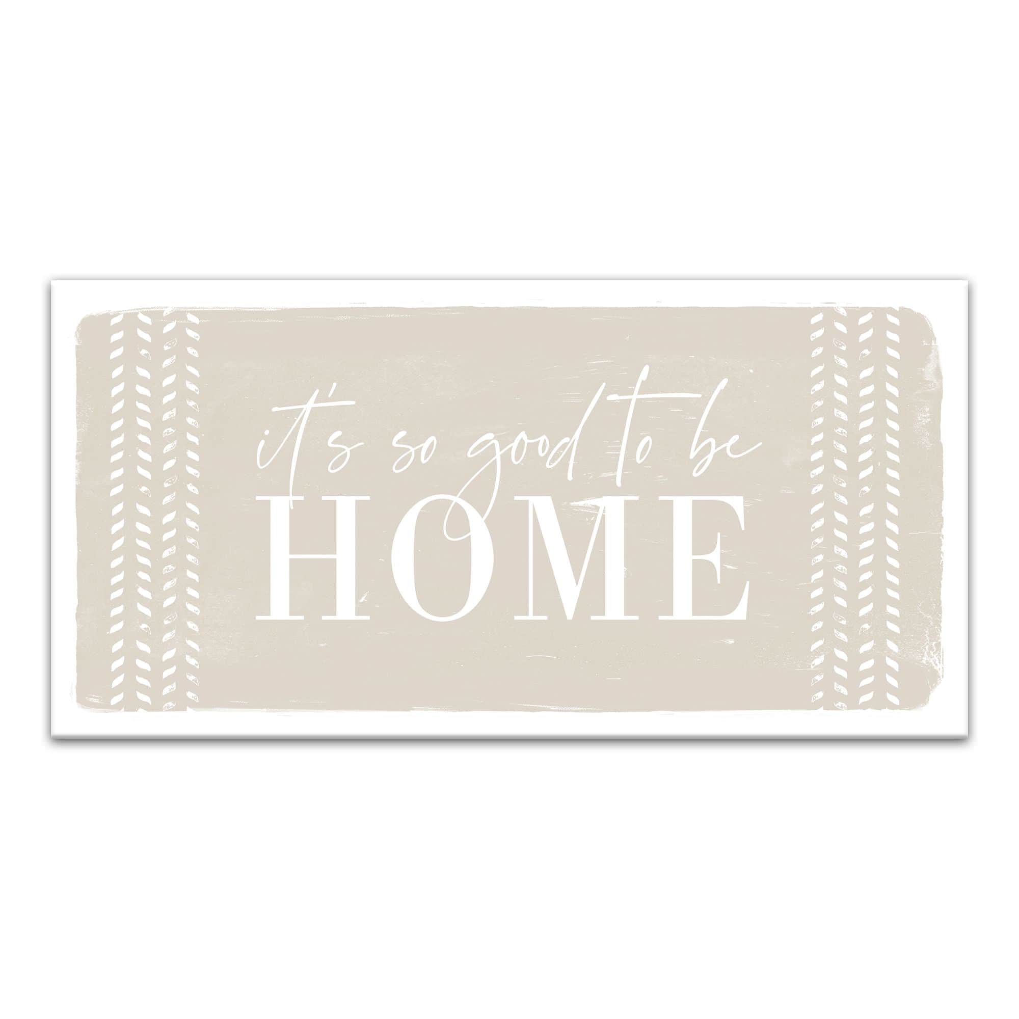 Good To Be Home 24" x 16" Canvas Wall Art