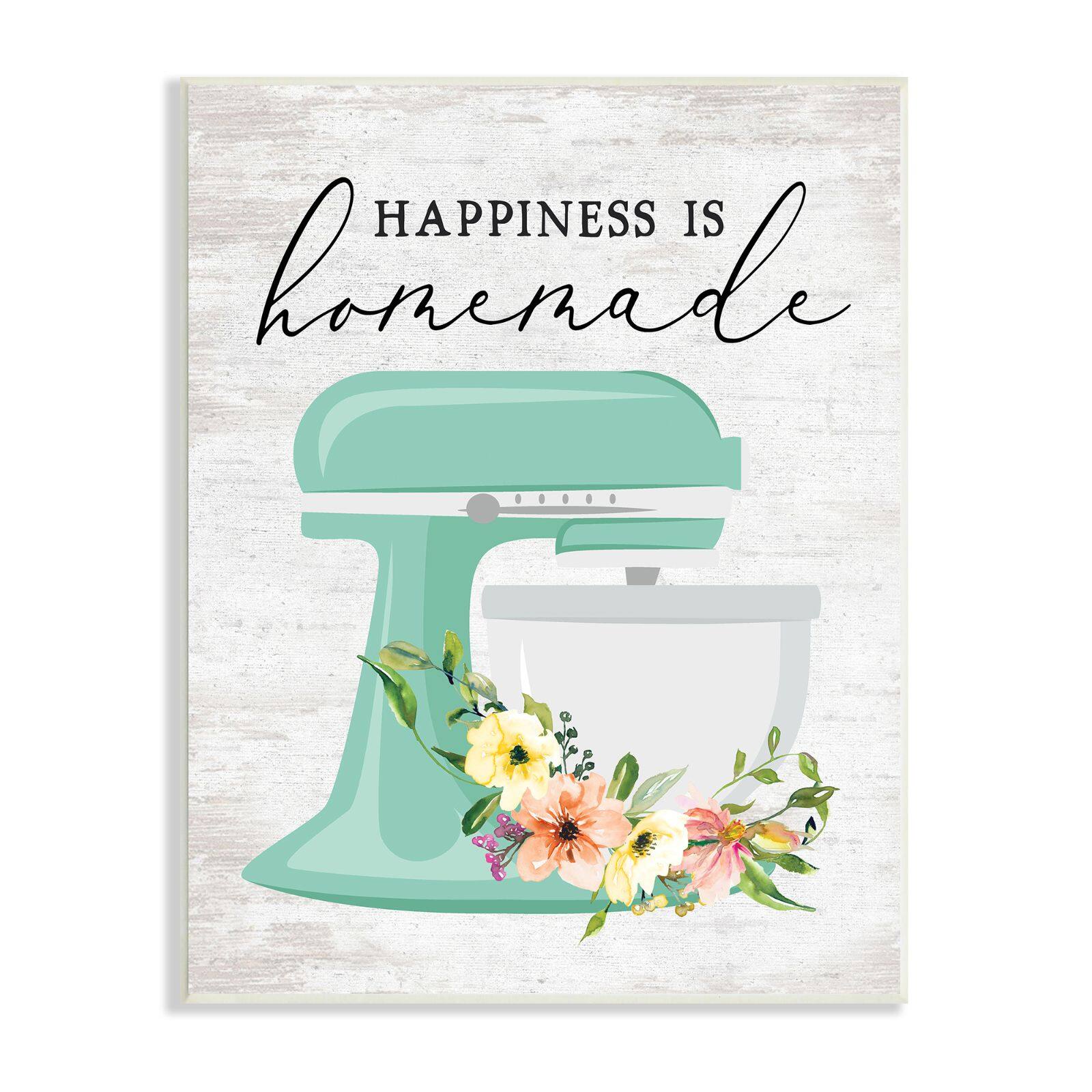 Stupell Industries Happiness is Homemade Phrase Floral Kitchen Stand Mixer Wall Plaque