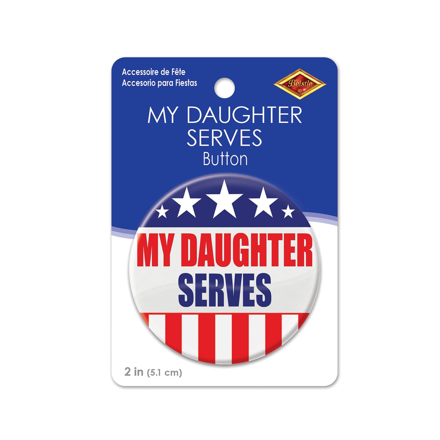 Beistle 2" Red, White & Blue My Daughter Serves Buttons, 6ct.