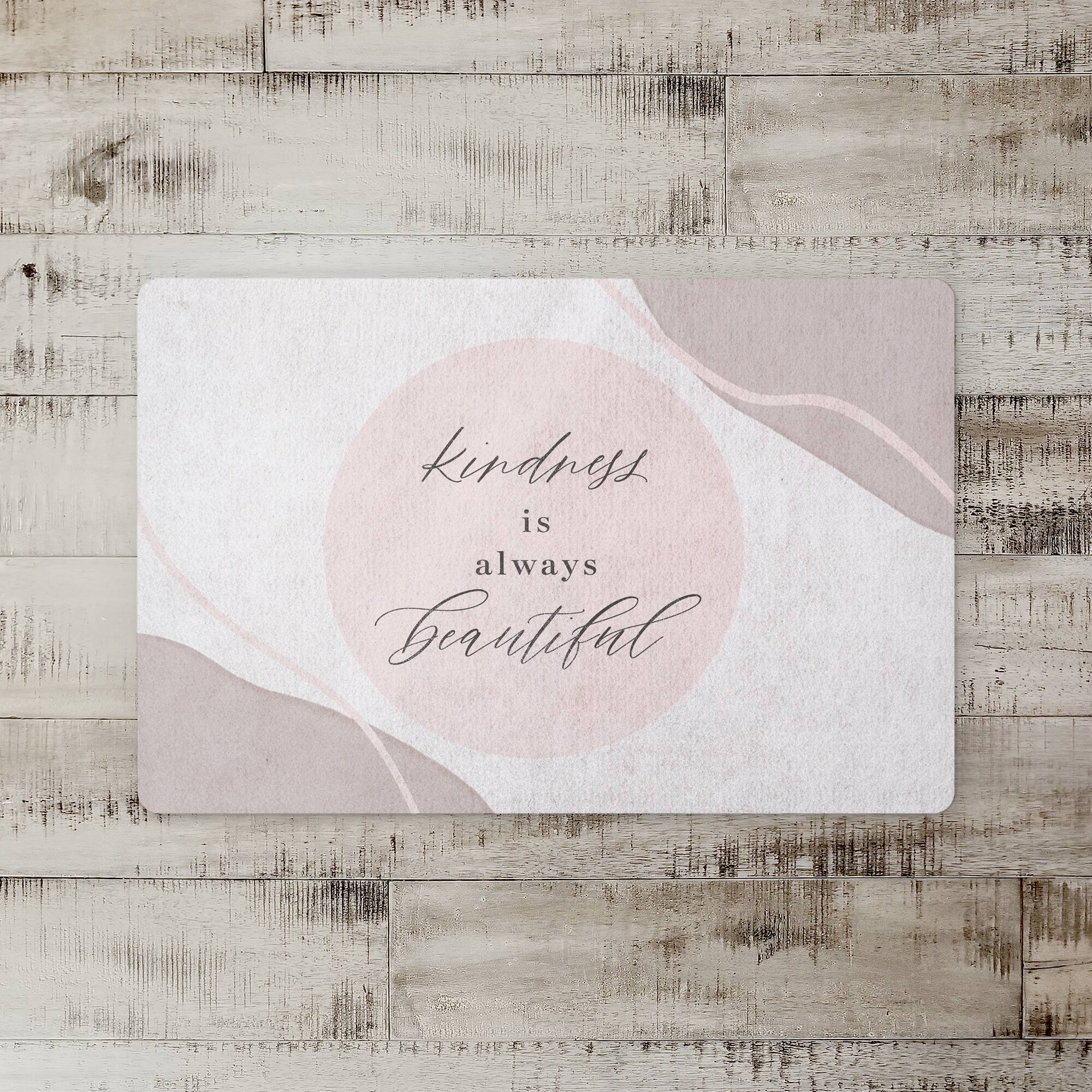 18" x 27" Kindness Is Always Beautiful Floor Mat