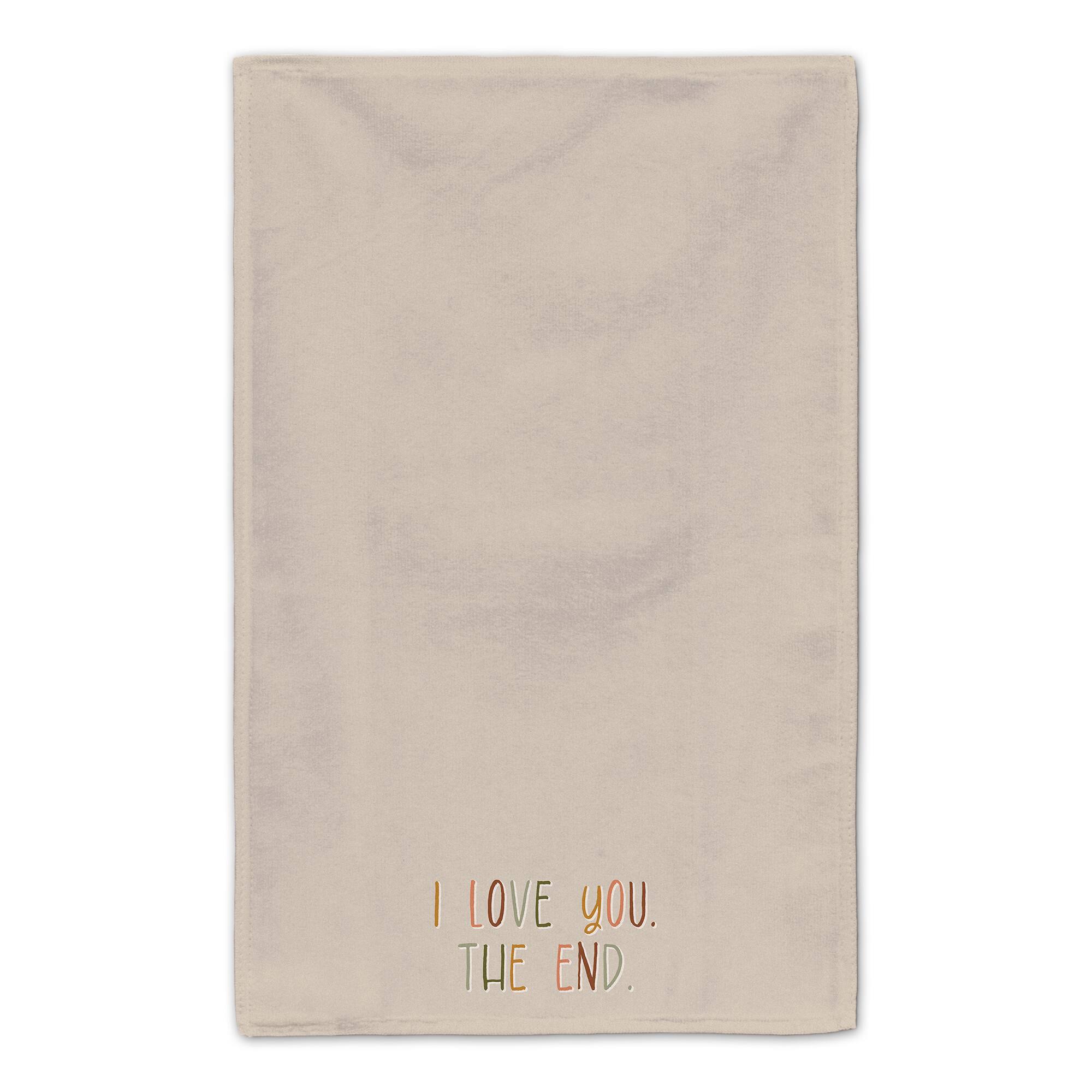 I Love You, The End 16" x 25" Towel Set