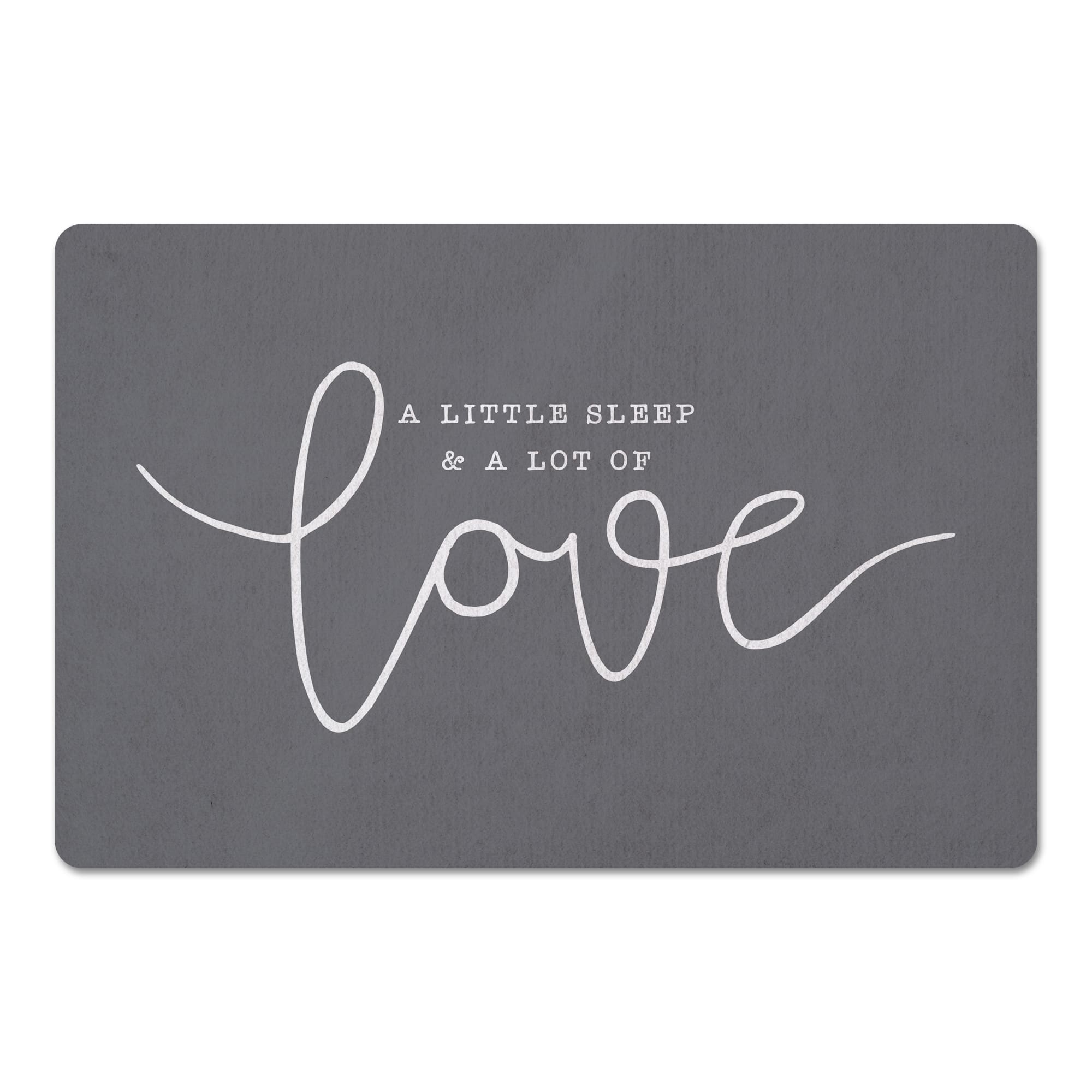 A Little Sleep A Lot of Love 27" x 18" Floor Mat