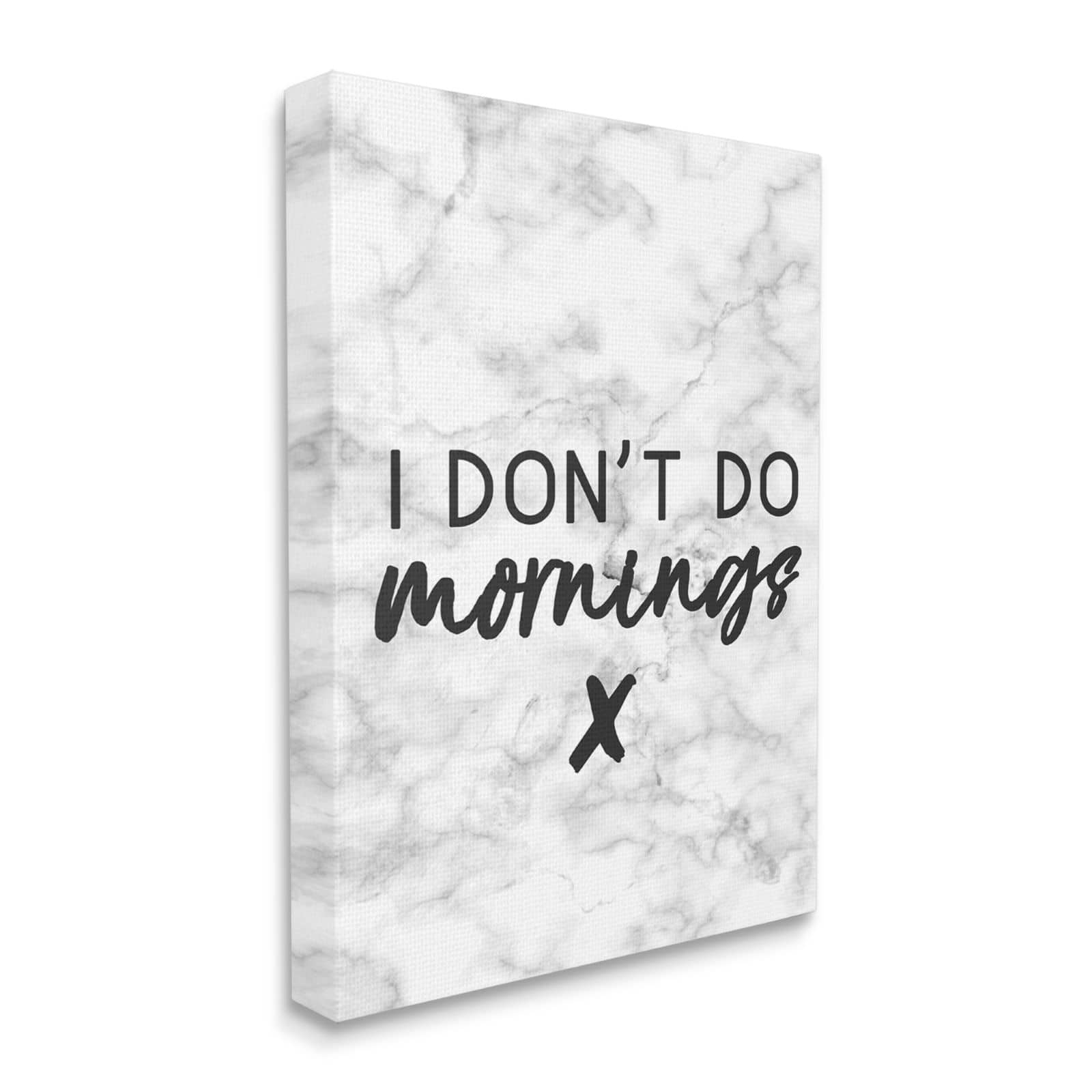 Stupell Industries I Don't Do Mornings Canvas Wall Art