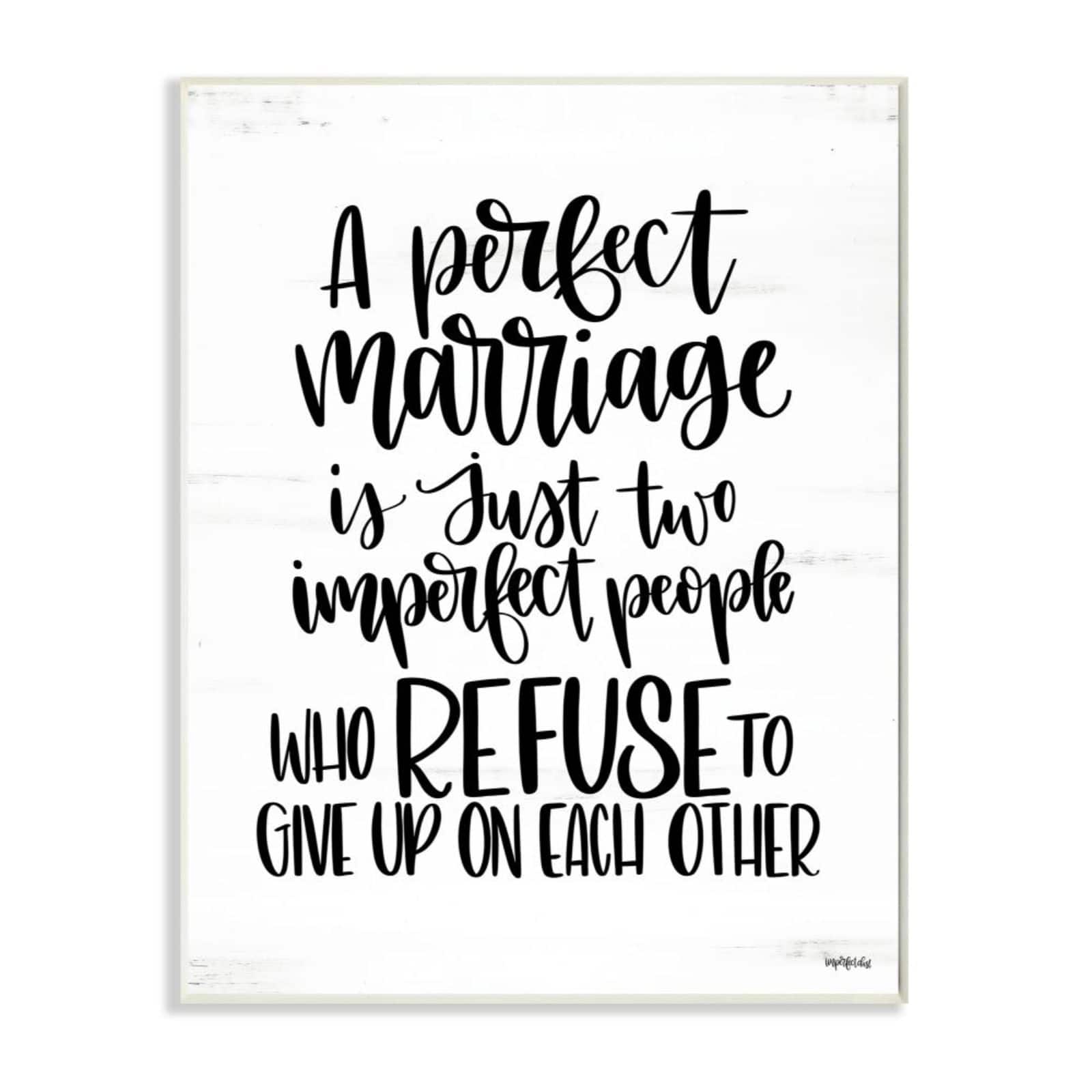 Stupell Industries Perfect Marriage Imperfect People Quote Wood Wall Plaque