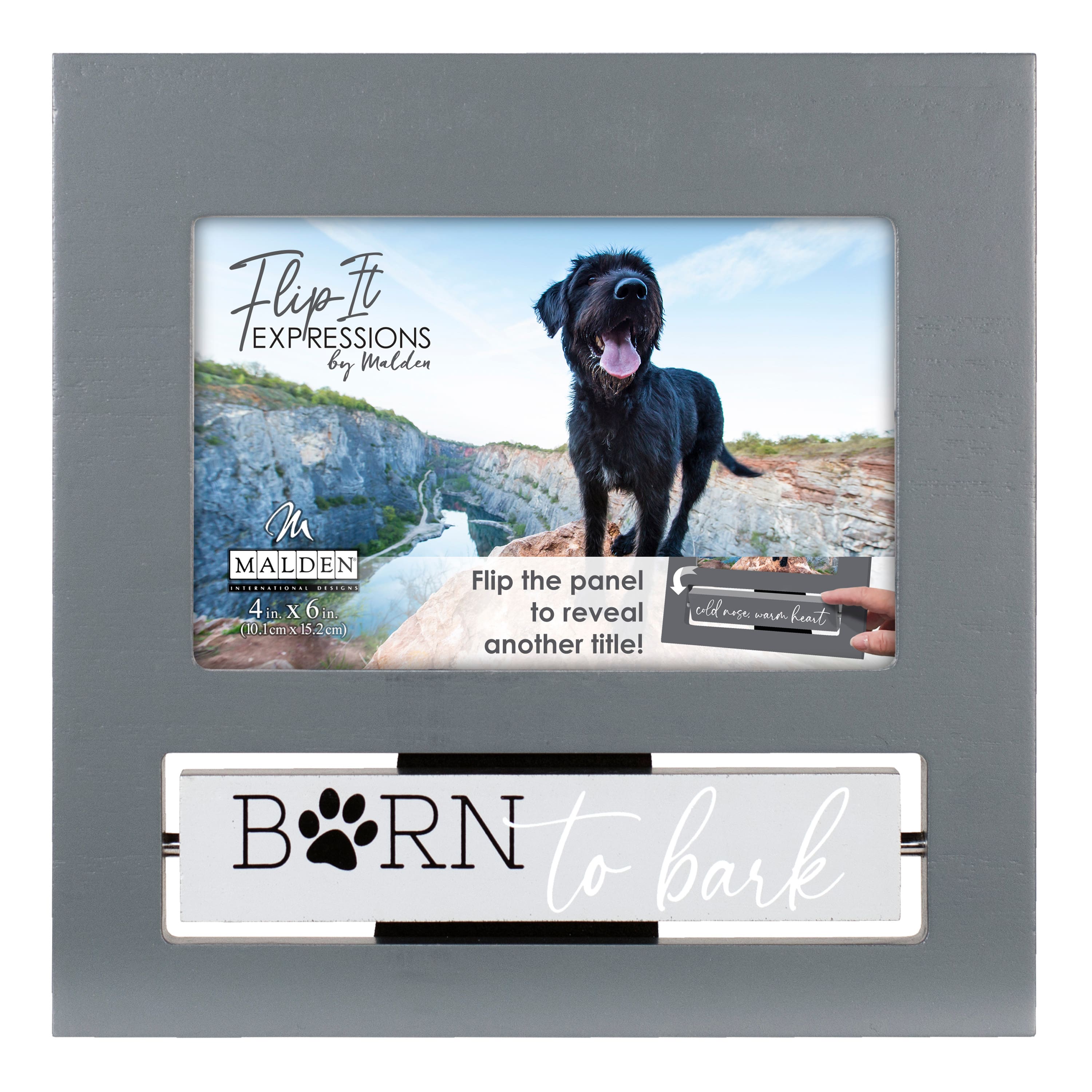 Malden International Designs Born to Bark, Cold Nose Warm Heart Gray Flip It Photo Frame