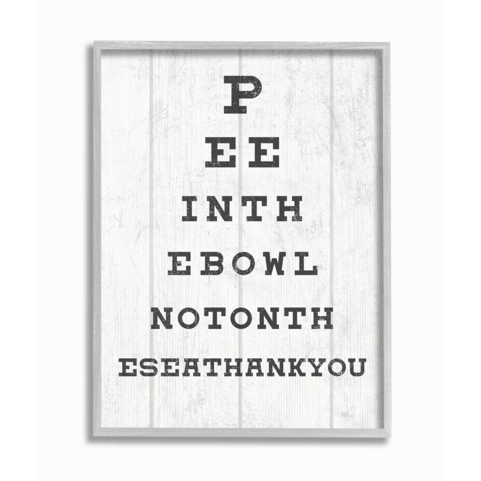 Stupell Industries Bathroom "Pee in the Bowl" Seeing Eye Chart Wood Framed Wall Art