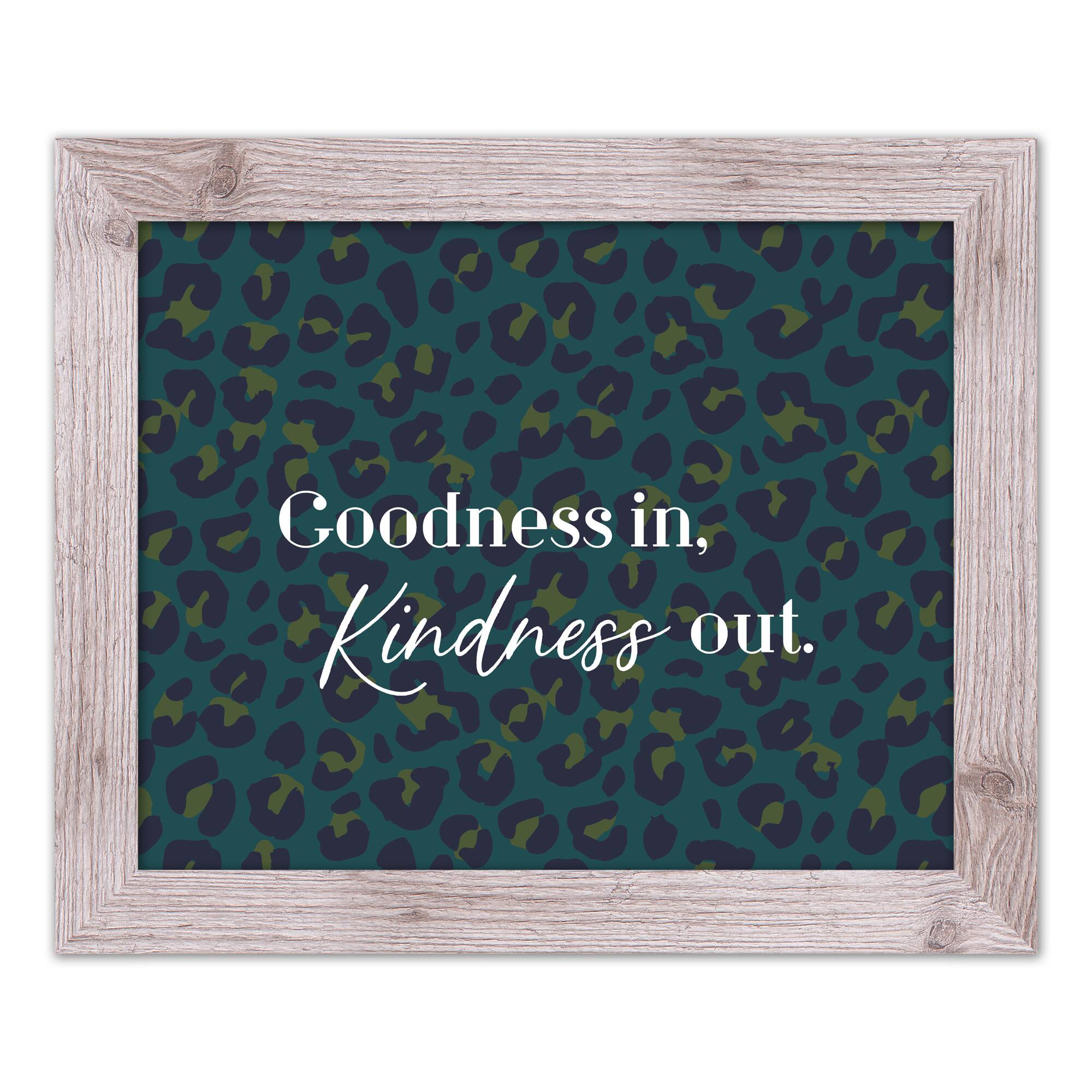 Goodness in Kindness Out Leopard Print in White Frame