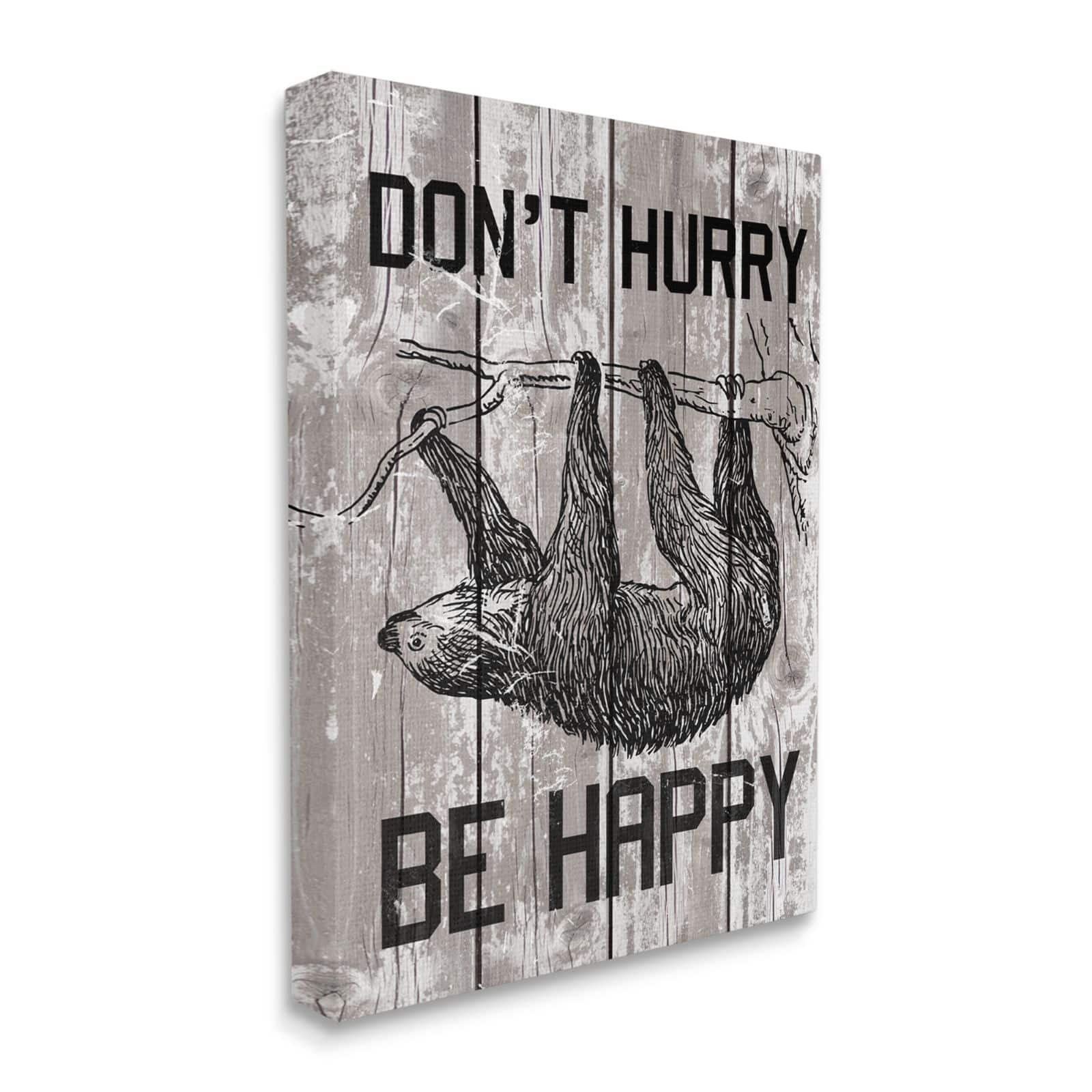 Stupell Industries Don't Hurry Funny Word Sloth Animal Textured Design Canvas Wall Art