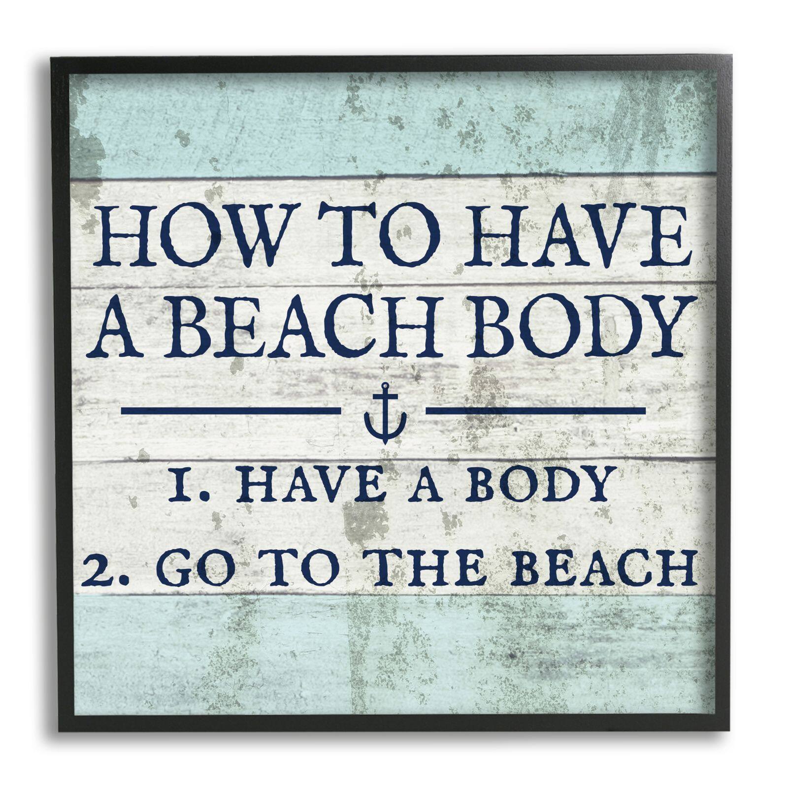 Stupell Industries How To Have A Beach Body Framed Wall Art