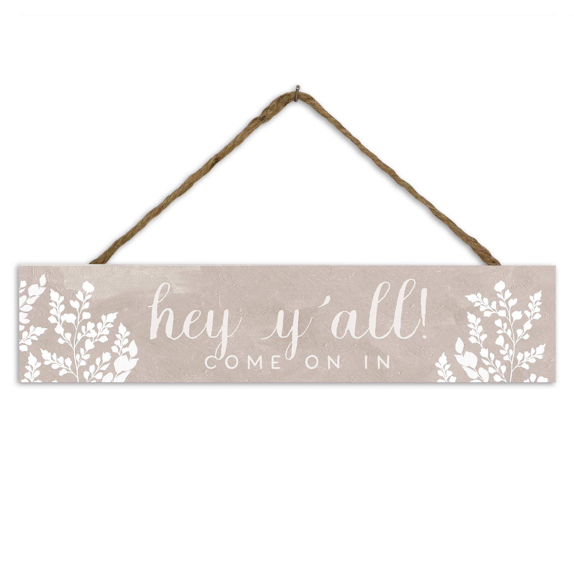Come On In 17" x 3.5" Outdoor/Indoor Hanging Sign
