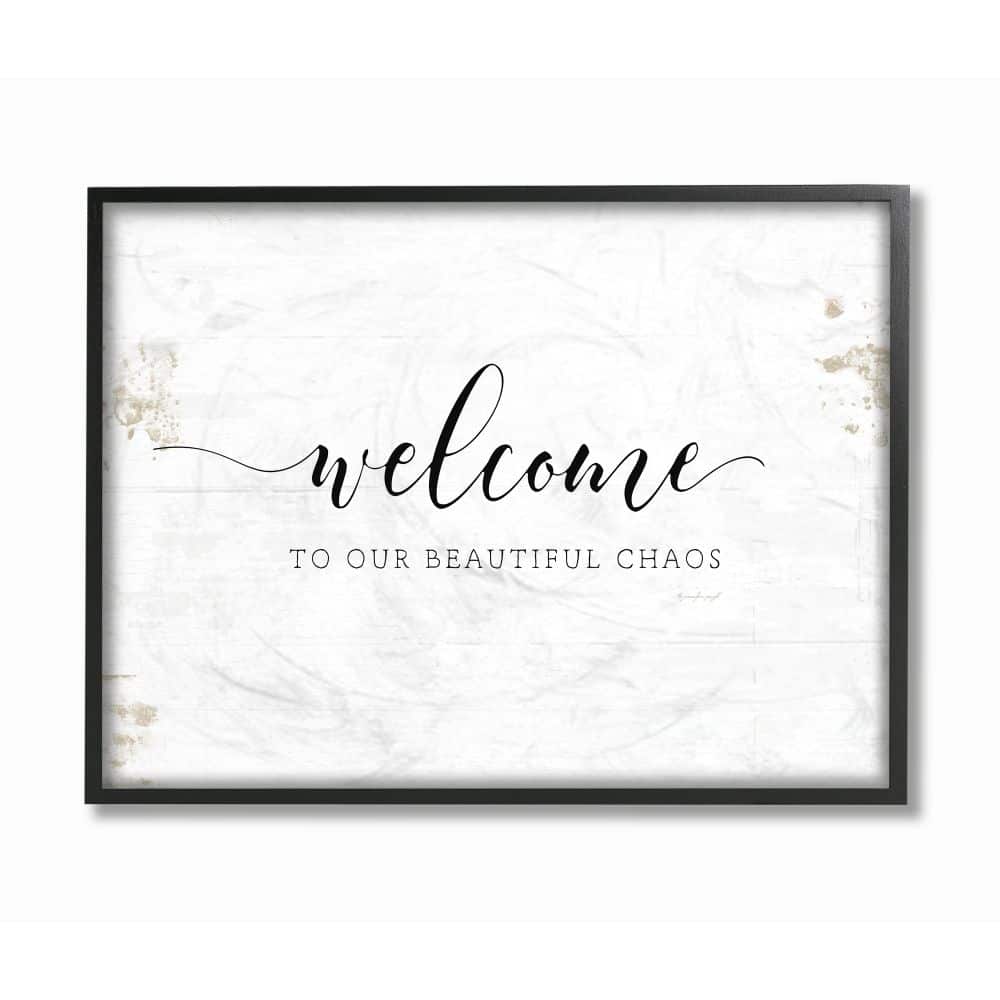 Stupell Industries Welcome to Our Beautiful Chaos Fun Family Phrase Framed Wall Art