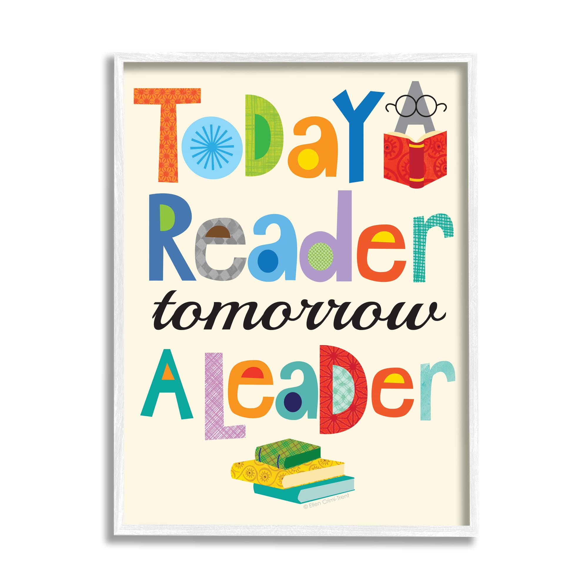 Stupell Industries Today a Reader Tomorrow a Leader Wall Plaque in White Frame Wall Art