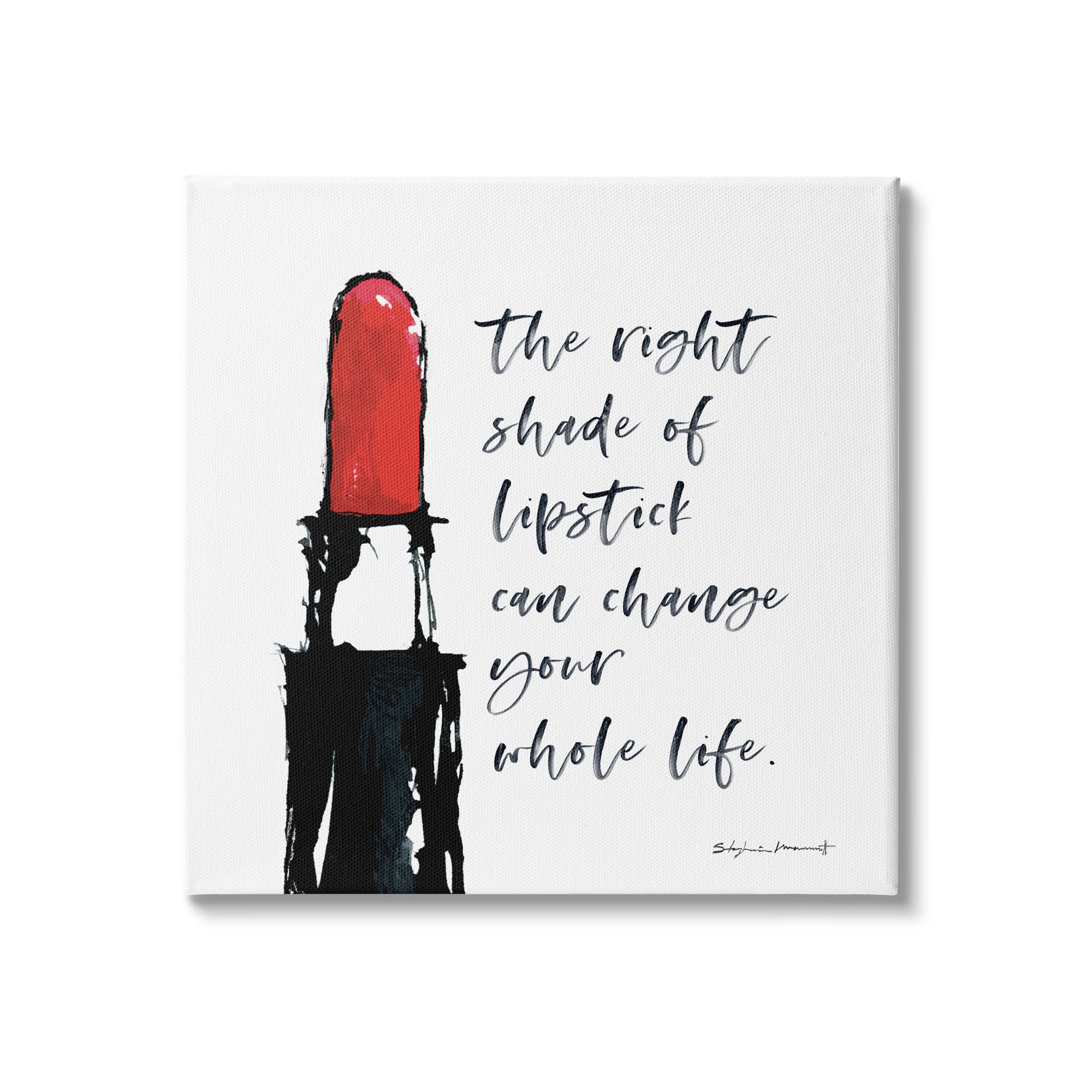 Stupell Industries Right Shade Lipstick Change Whole Life Fashion Phrase Canvas Wall Art
